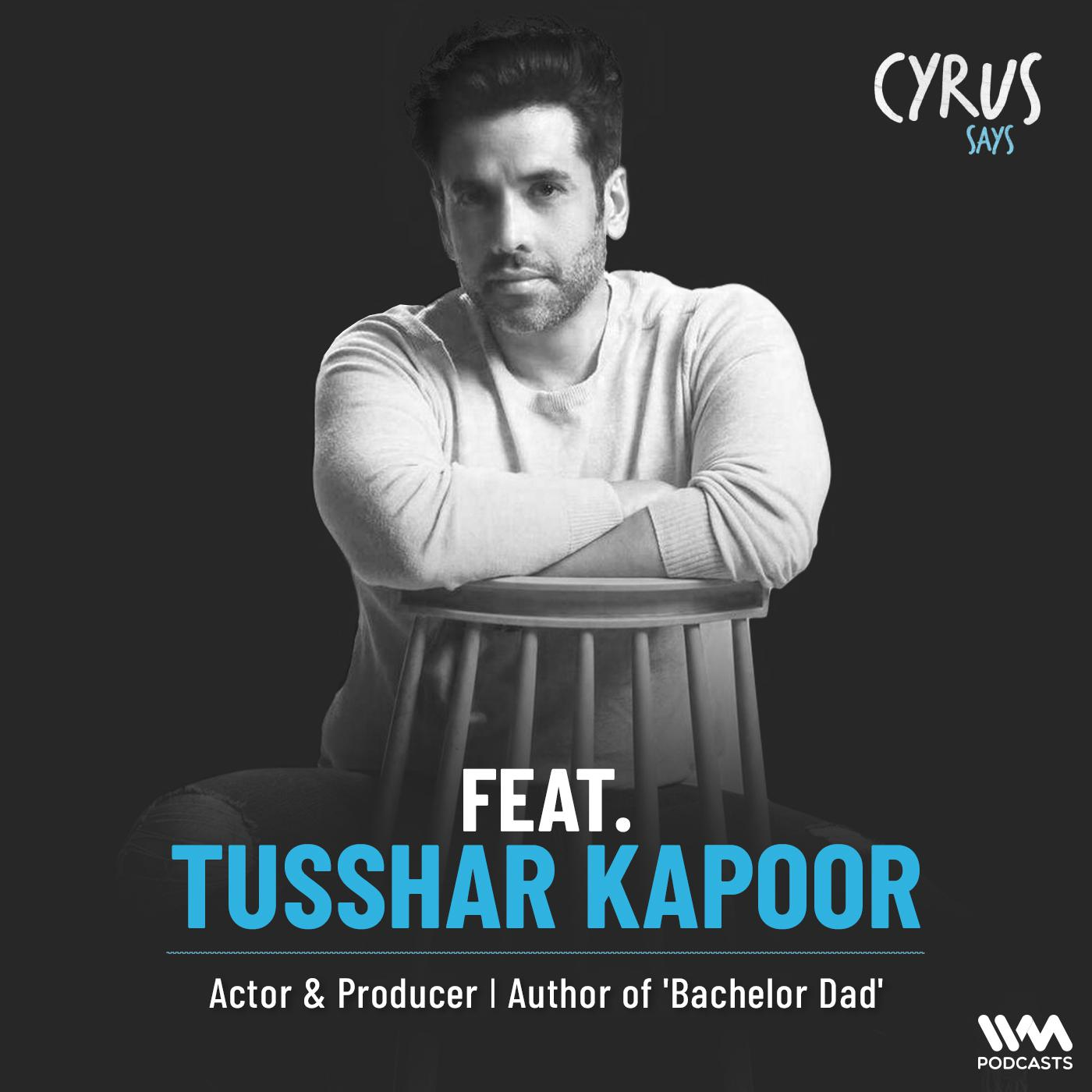 Ep. 880: feat. Tusshar Kapoor | Actor & Producer | Author of 'Bachelor Dad' episode artwork
