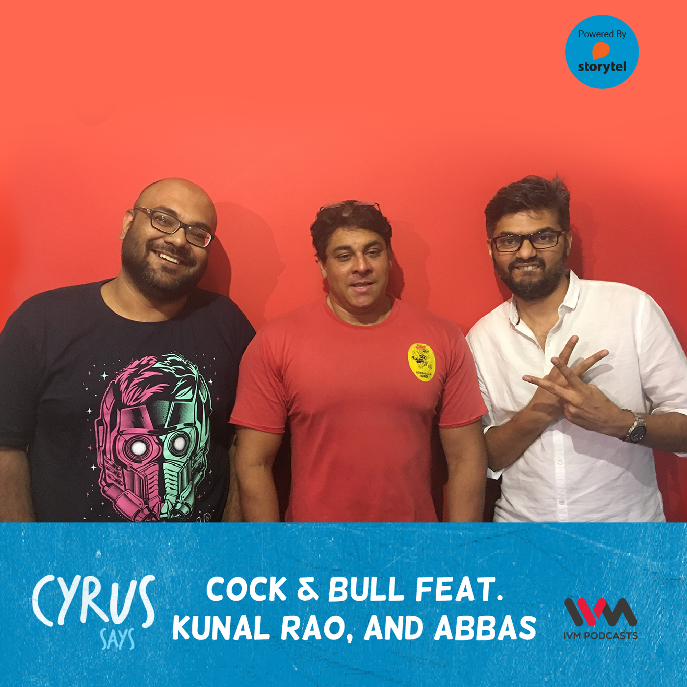 Ep. 392: Cock & Bull feat. Kunal Rao, and Abbas episode artwork