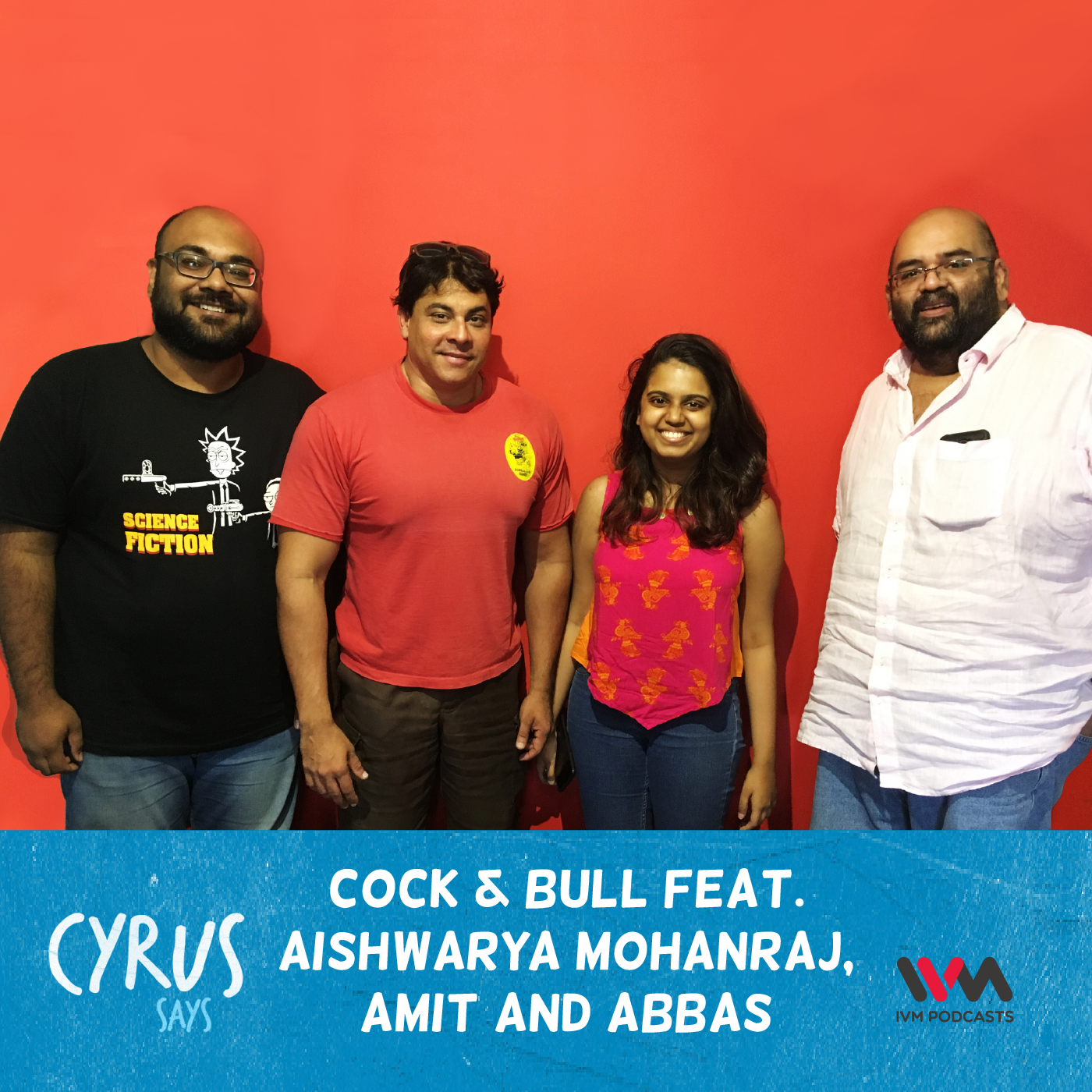 Ep. 356: Cock & Bull feat. Aishwarya Mohanraj, Amit and Abbas episode artwork