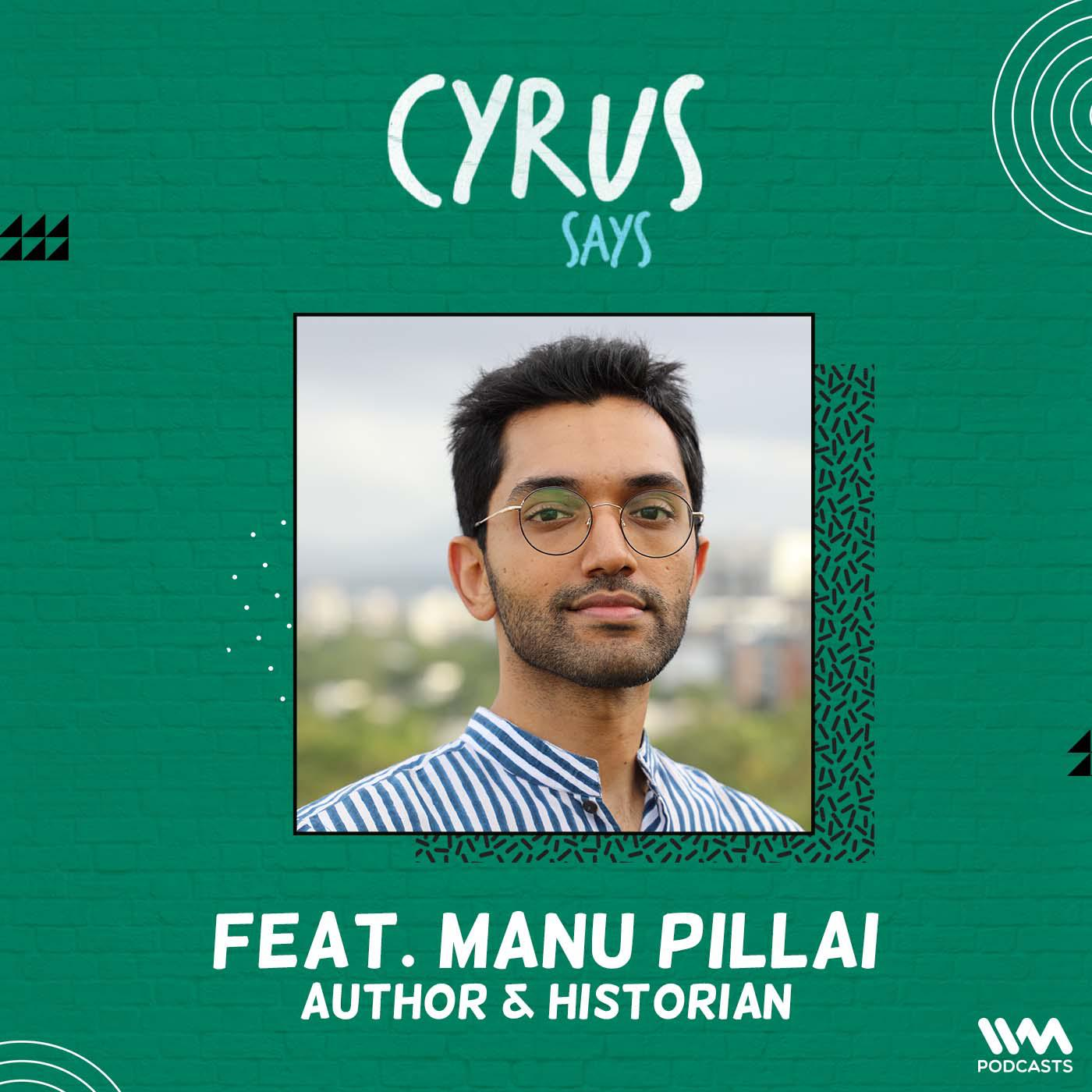Ep. 788: feat. Manu Pillai episode artwork