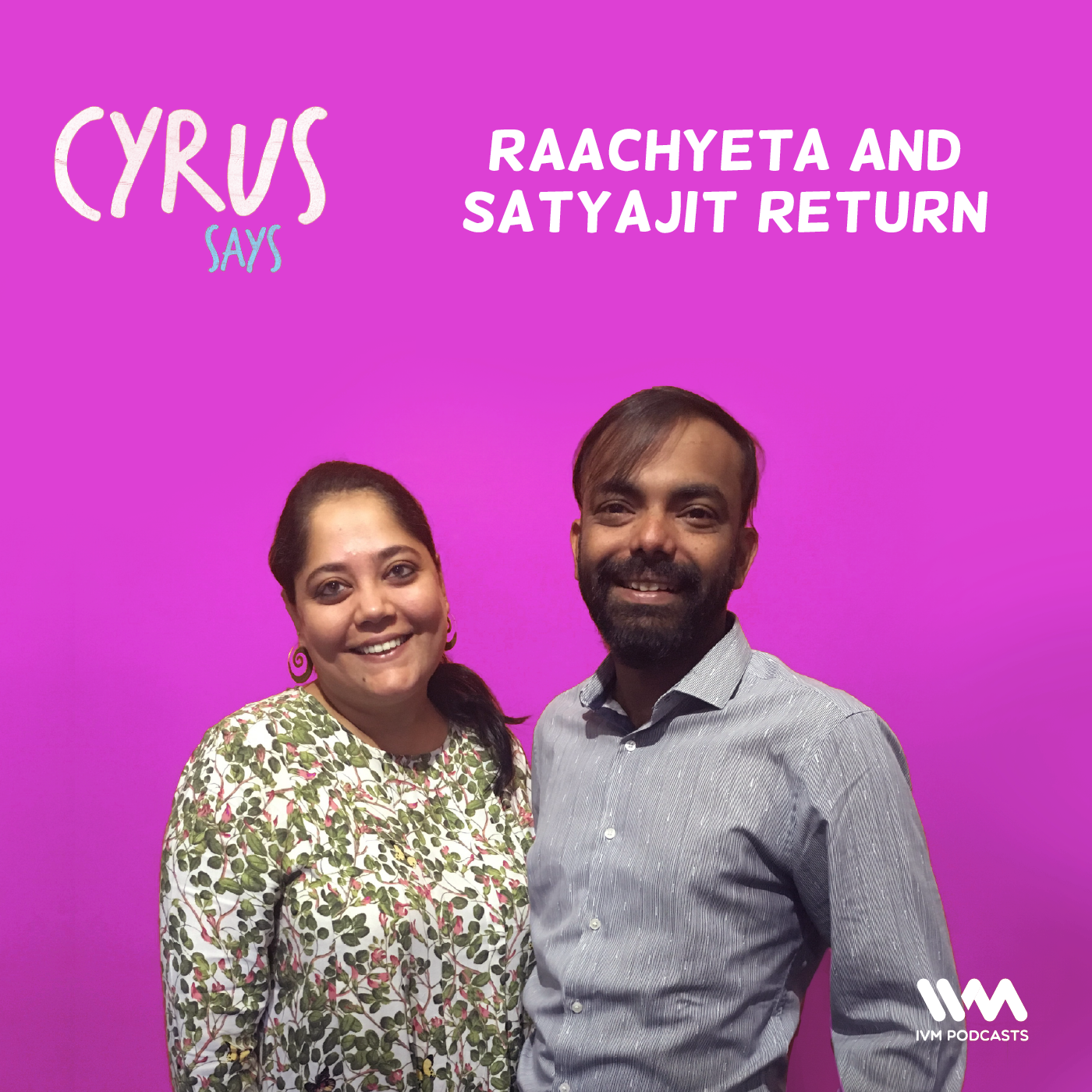Ep. 522: Raachyeta and Satyajit Return episode artwork