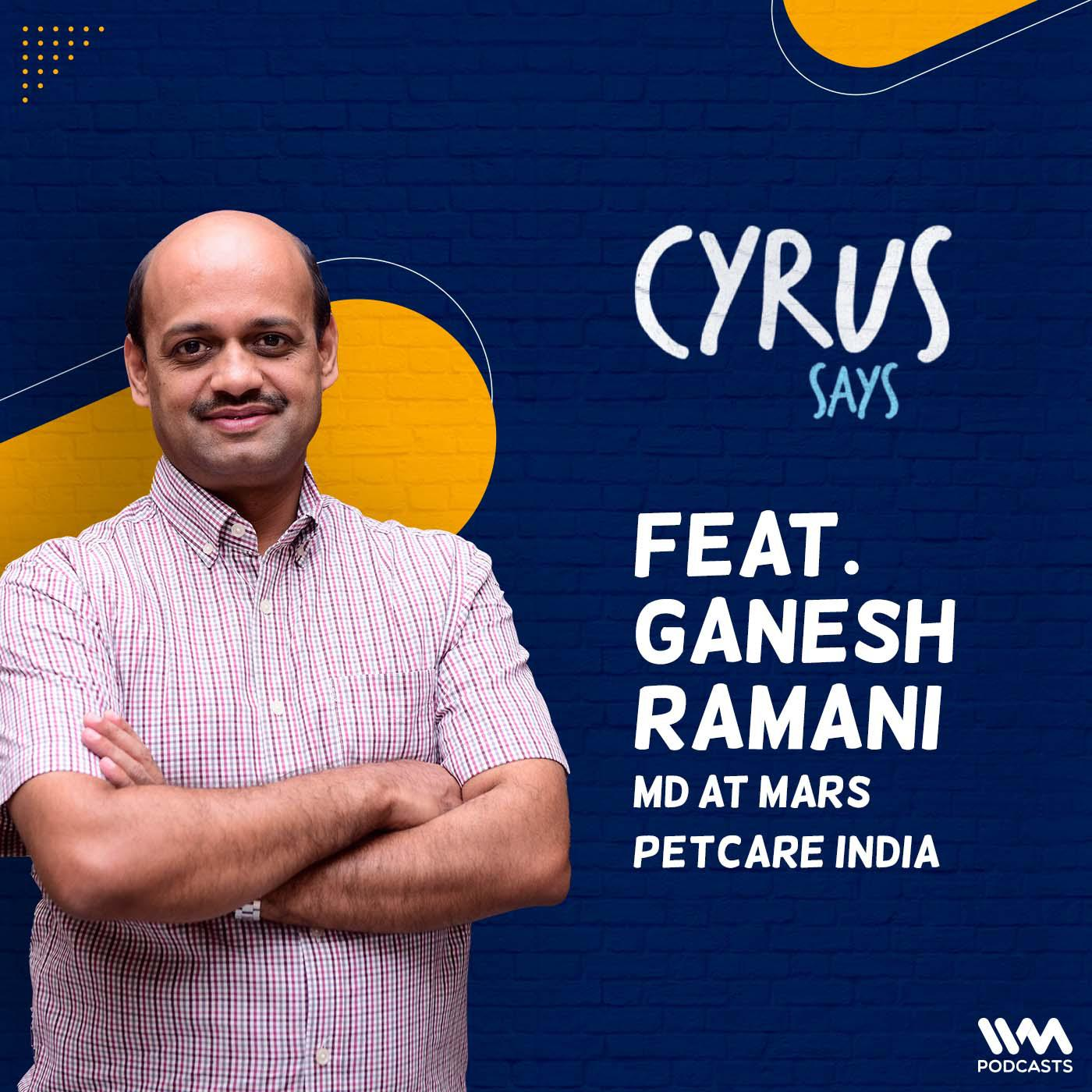 Ep. 827: feat. Ganesh Ramani | MD at Mars Petcare India | Pet Care in India, Pet Homelessness Index, and more episode artwork