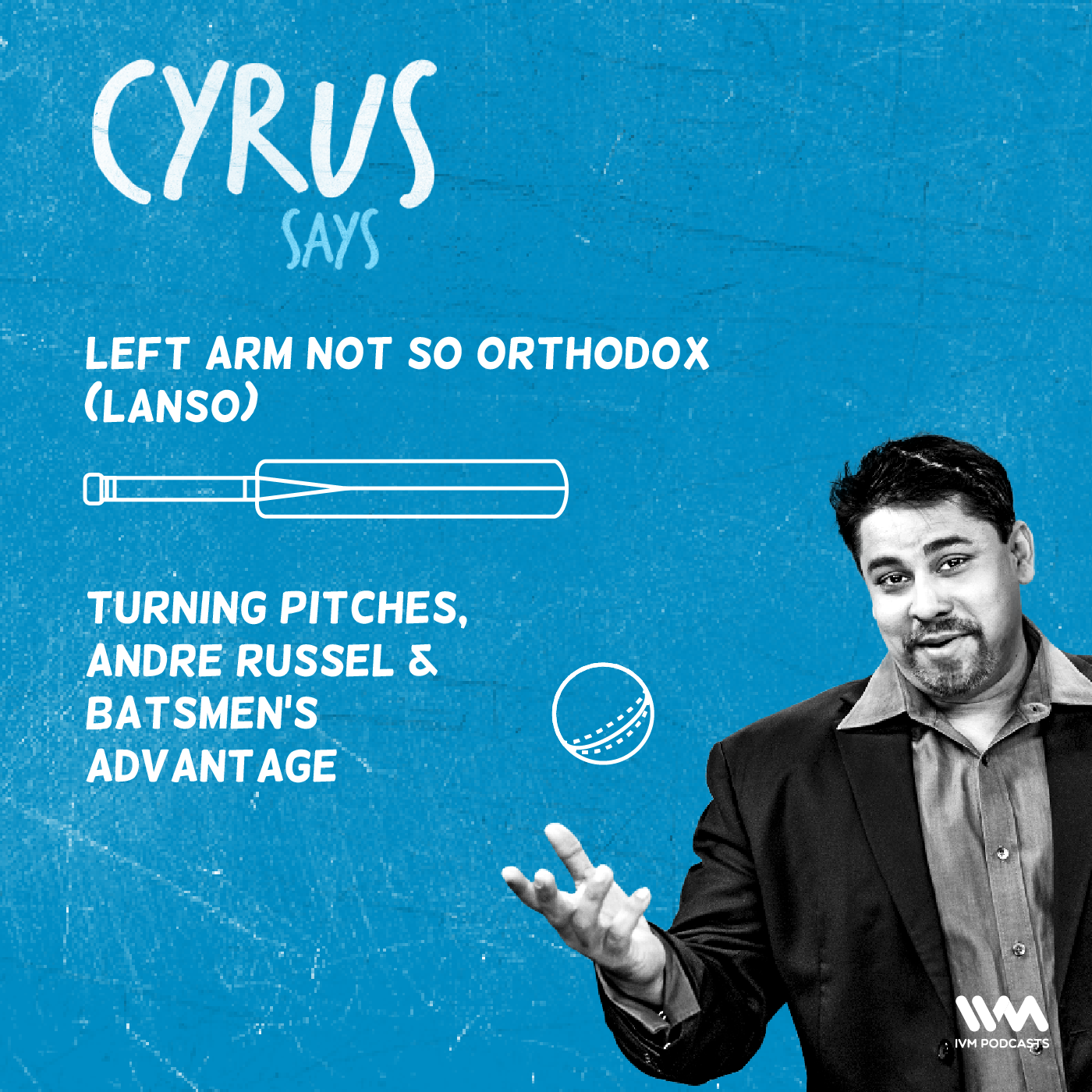 Ep. 358: LANSO: Turning Pitches, Andre Russel & Batsmen's Advantage episode artwork