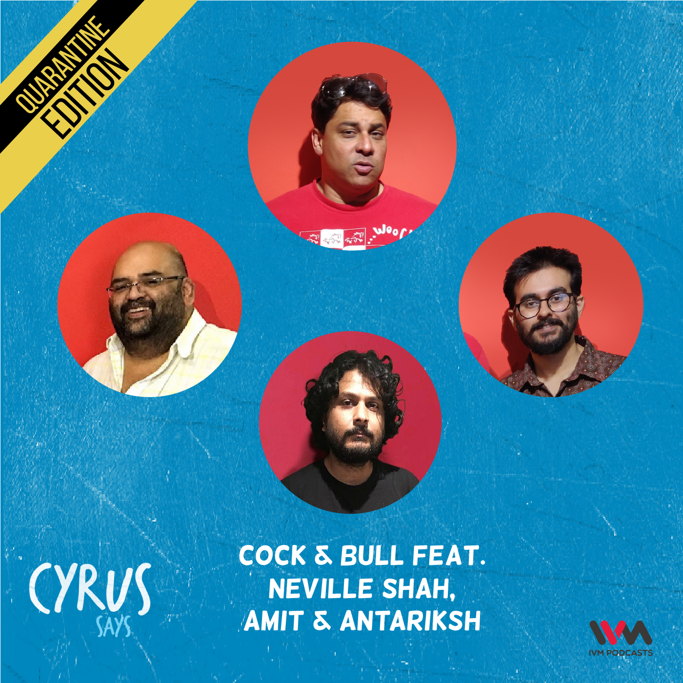 Ep. 538: Cock & Bull feat. Neville Shah, Amit and Antariksh episode artwork