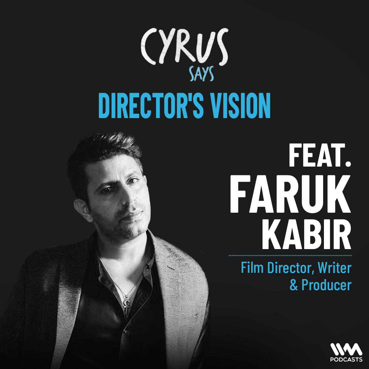 Ep. 1021 : Director's Vision ft. Faruk Kabir | Film Director, Writer & Producer episode artwork