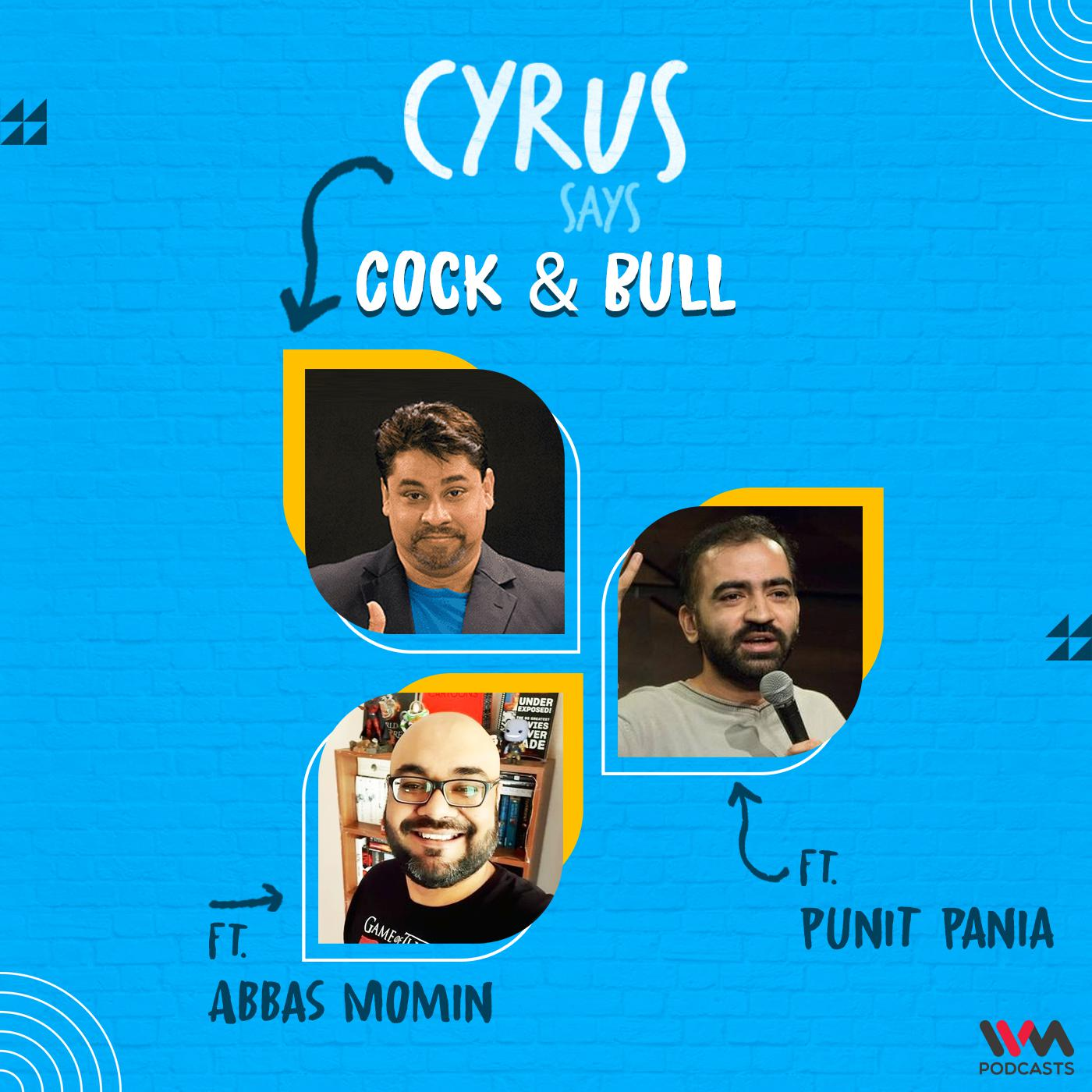 Ep. 846: Cock and Bull ft. Punit Pania and Abbas Momin | Dogs vs Monkeys Gang War episode artwork