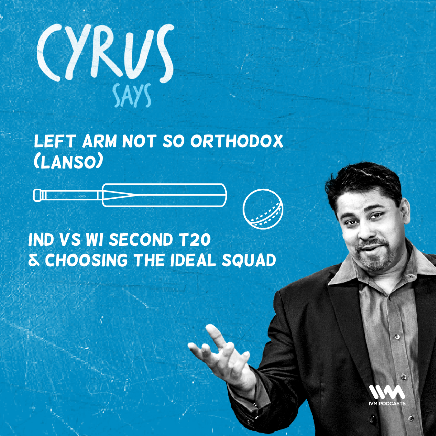 Ep. 463: LANSO - IND vs WI Second T20 & Choosing the Ideal Squad episode artwork