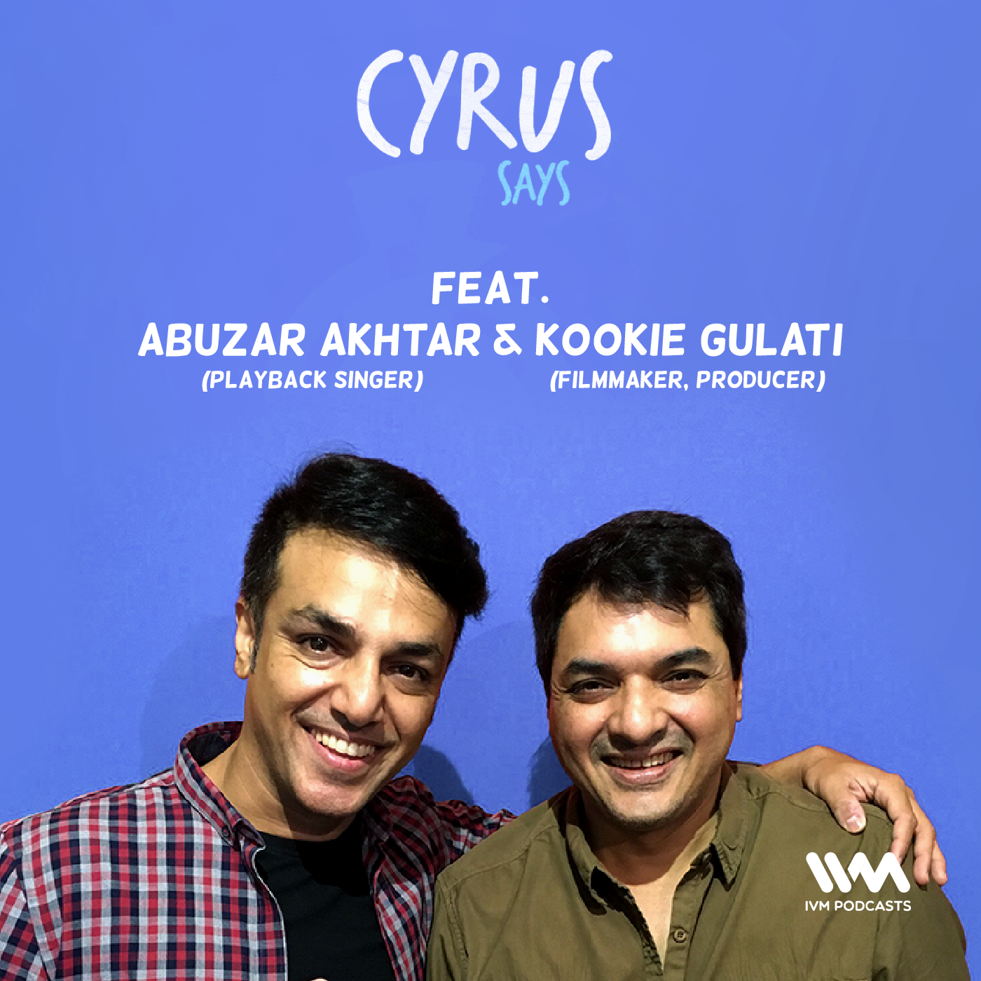 Ep. 351: Feat. Abuzar Akhtar & Kookie Gulati episode artwork
