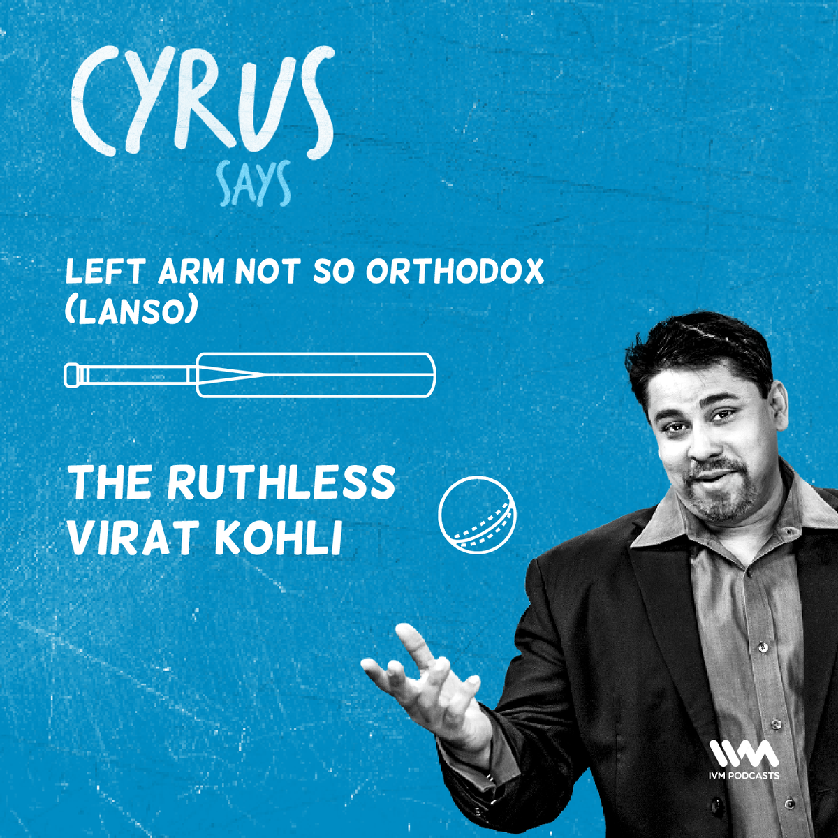 Ep. 439: LANSO - The Ruthless Virat Kohli episode artwork