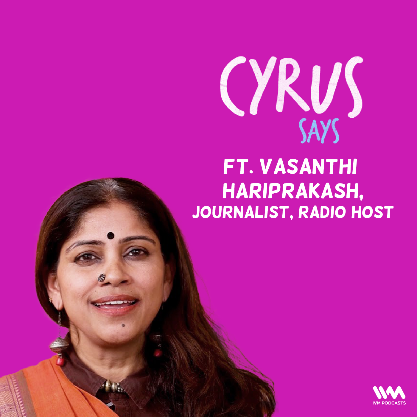 Ep. 660: Cyrus Says feat. Vasanthi Hariprakash episode artwork