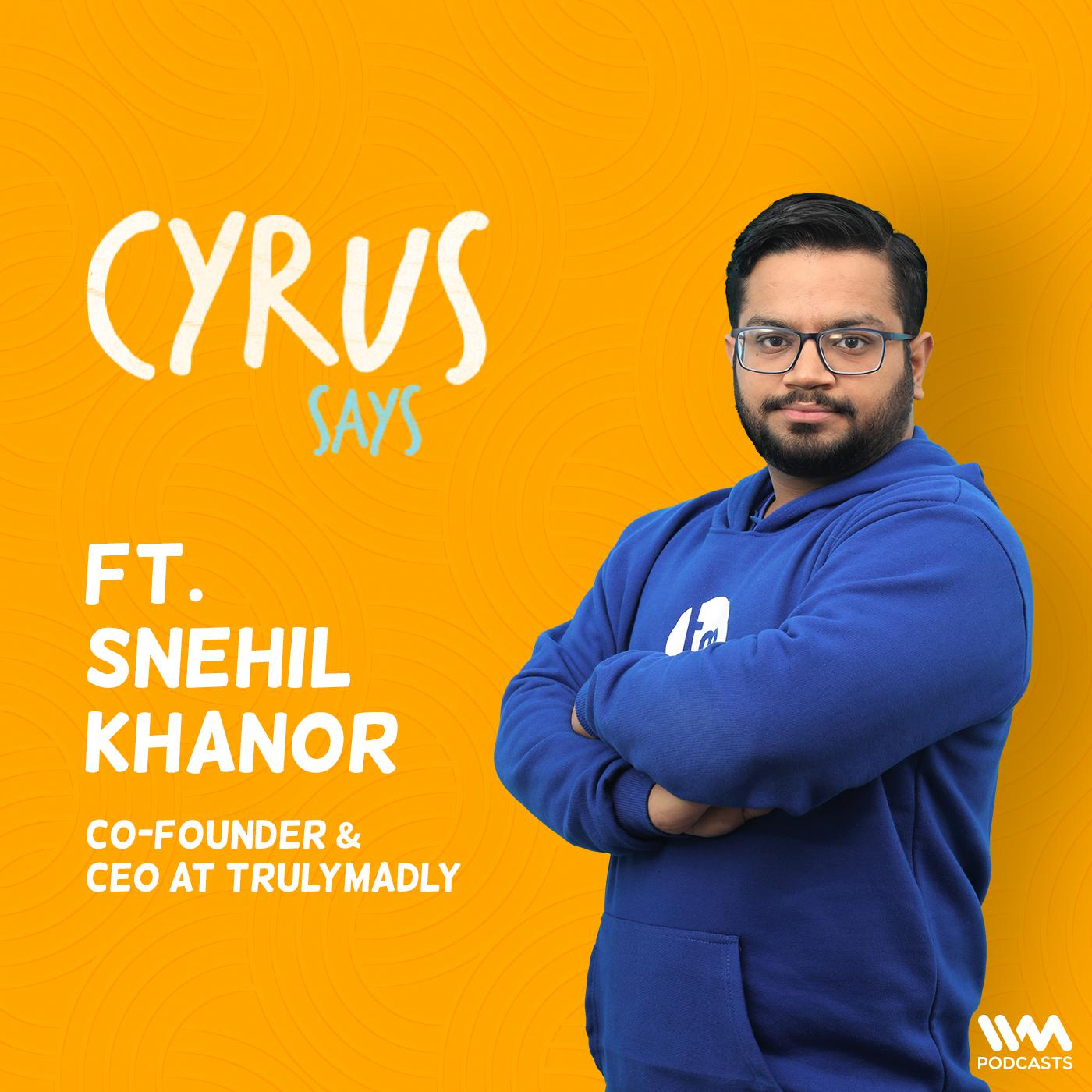 Ep. 779: feat. Snehil Khanor episode artwork