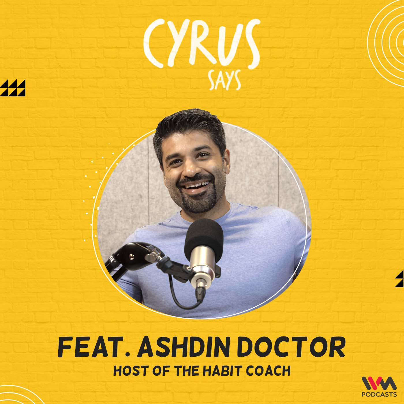 Ep. 839: feat. Ashdin Doctor | The Habit Coach episode artwork