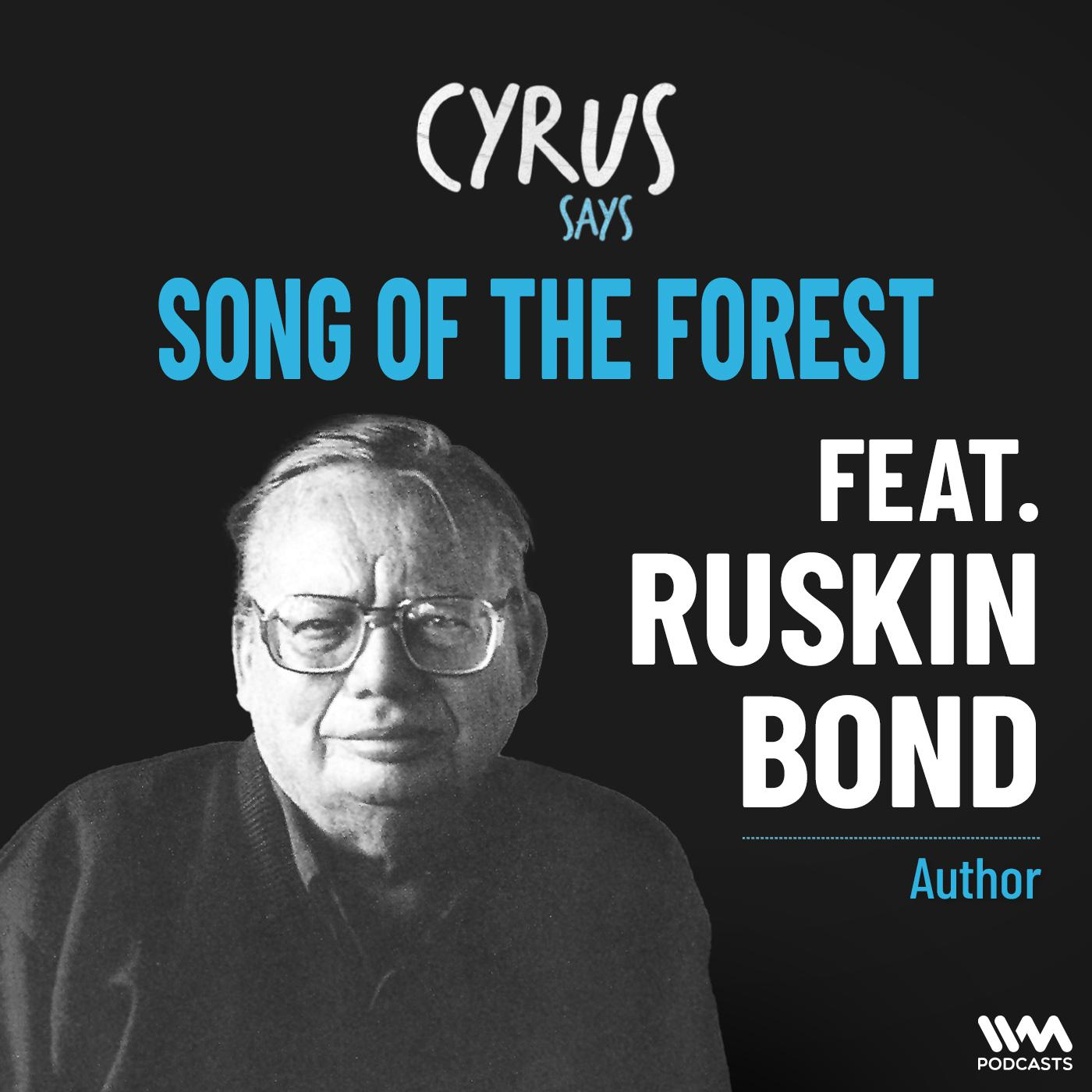 Ep. 987 : Song Of The Forest ft. Ruskin Bond | Renowned Indian Author episode artwork