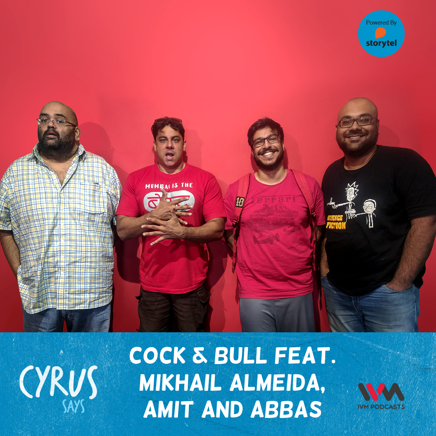 Ep. 374: Cock & Bull feat. Mikhail Almeida, Amit and Abbas episode artwork