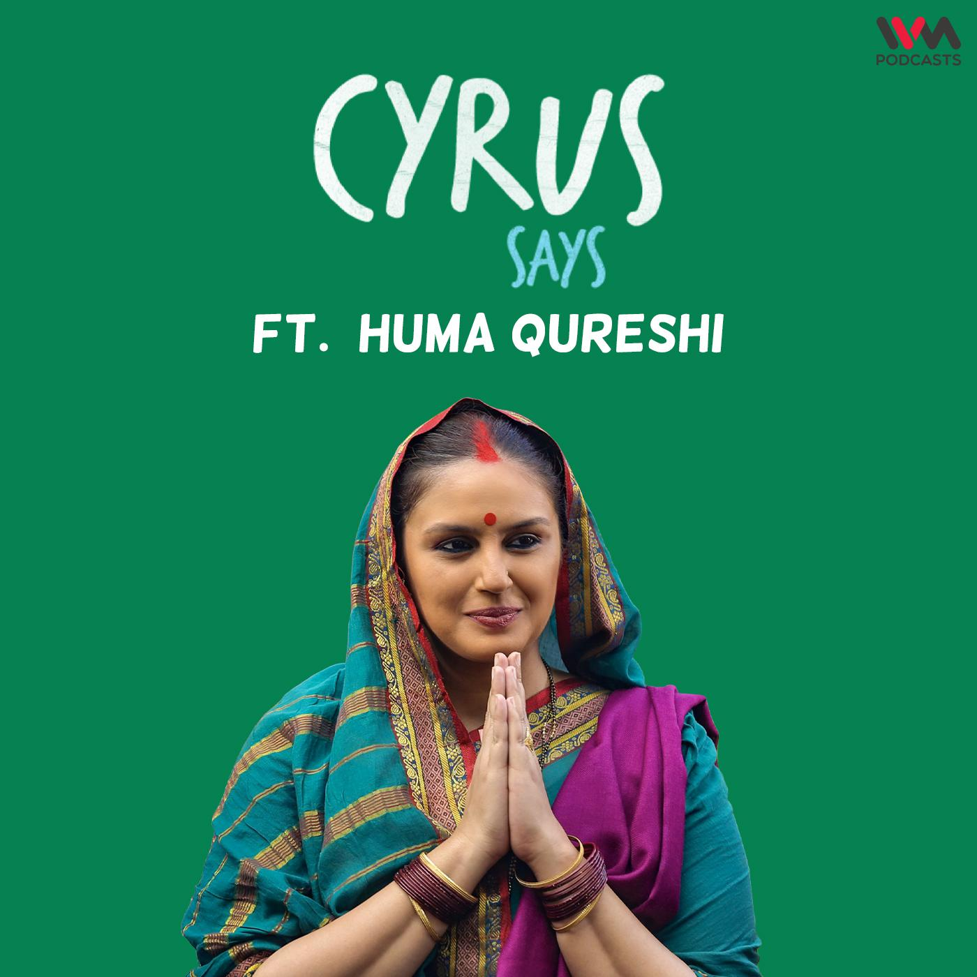 Ep. 699: feat. Huma Qureshi episode artwork
