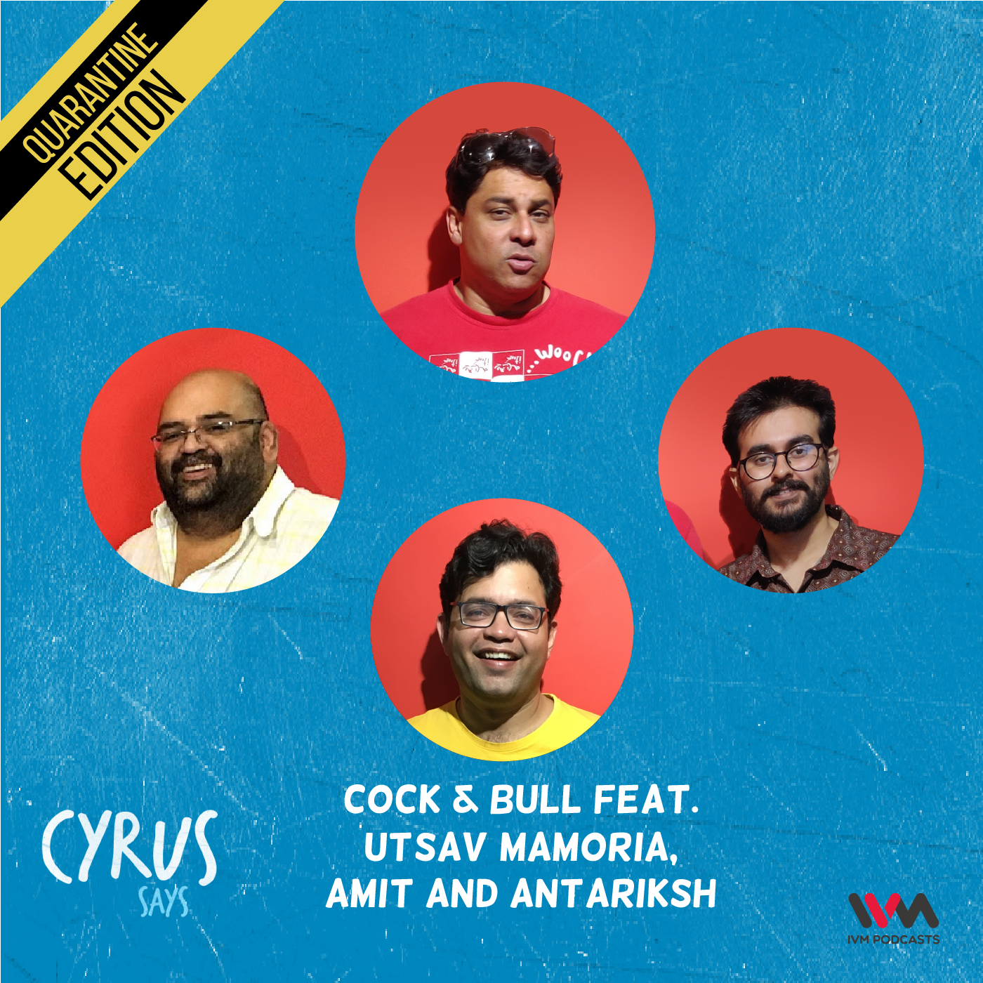Ep. 565: Cock & Bull feat. Utsav Mamoria, Amit and Antariksh episode artwork