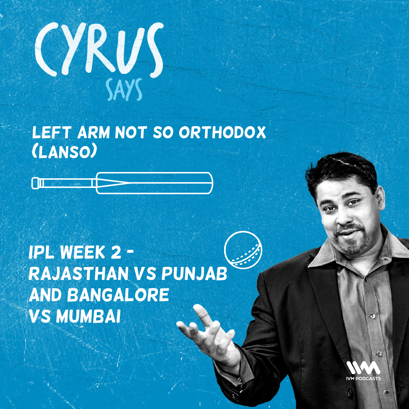 Ep. 567: LANSO: IPL Week 2 - Rajasthan Vs Punjab and Bangalore Vs Mumbai episode artwork