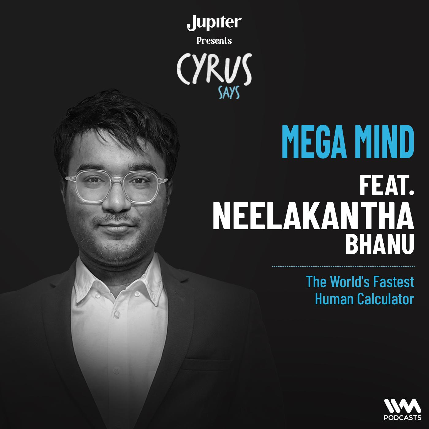 Ep. 927 : Mega Mind ft. Neelakantha Bhanu | The World's Fastest Human Calculator episode artwork