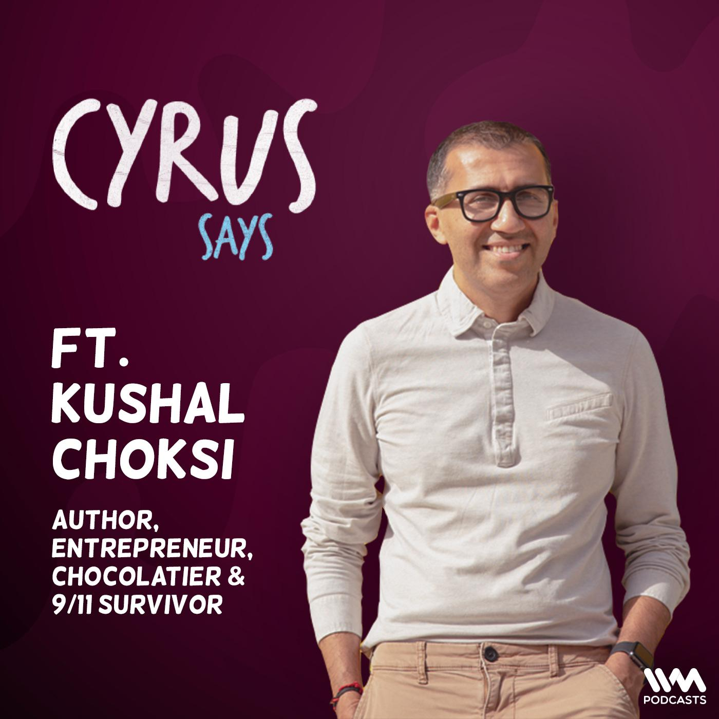 Ep. 776: feat. Kushal Choksi episode artwork