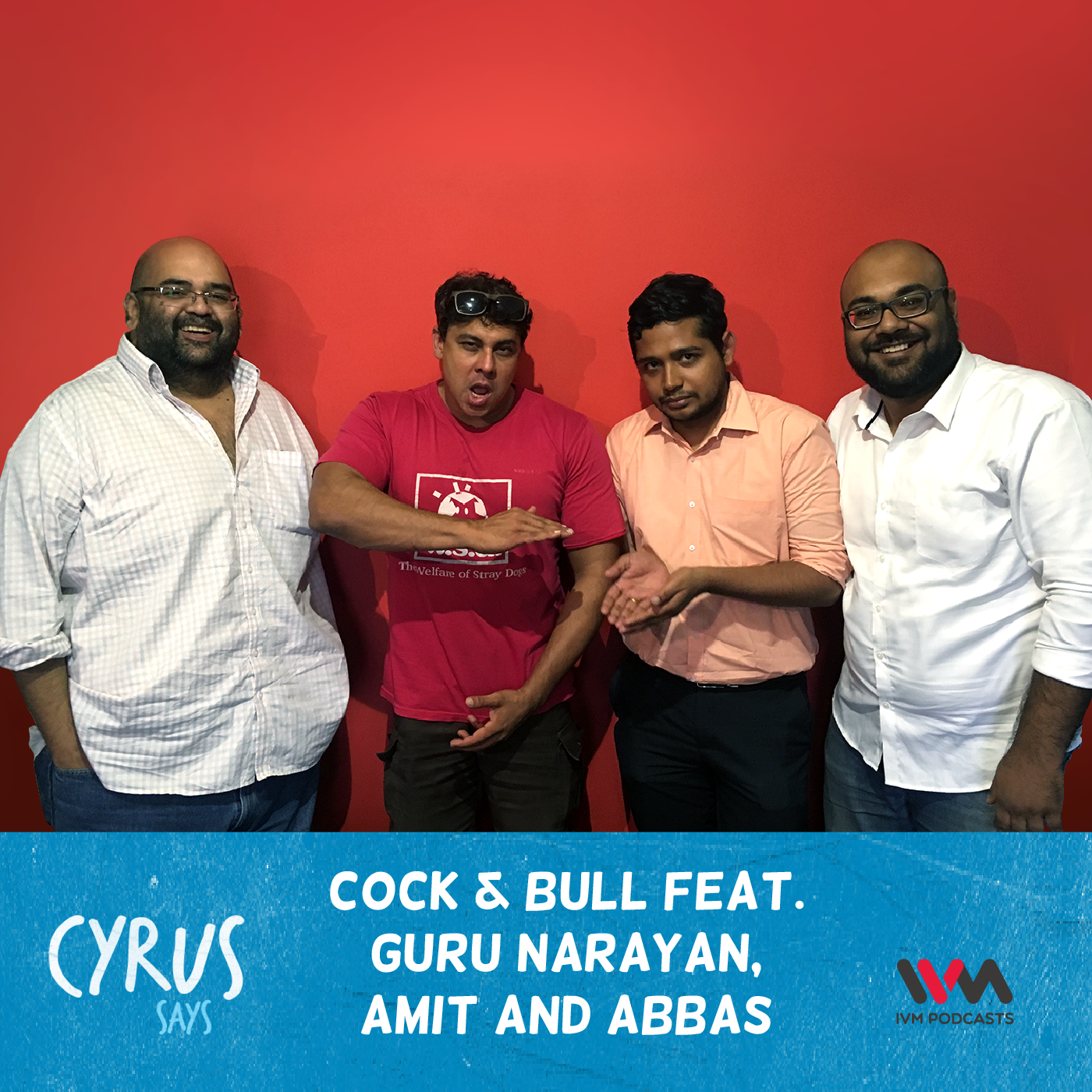 Ep. 353: Cock & Bull feat. Guru Narayan, Amit and Abbas episode artwork