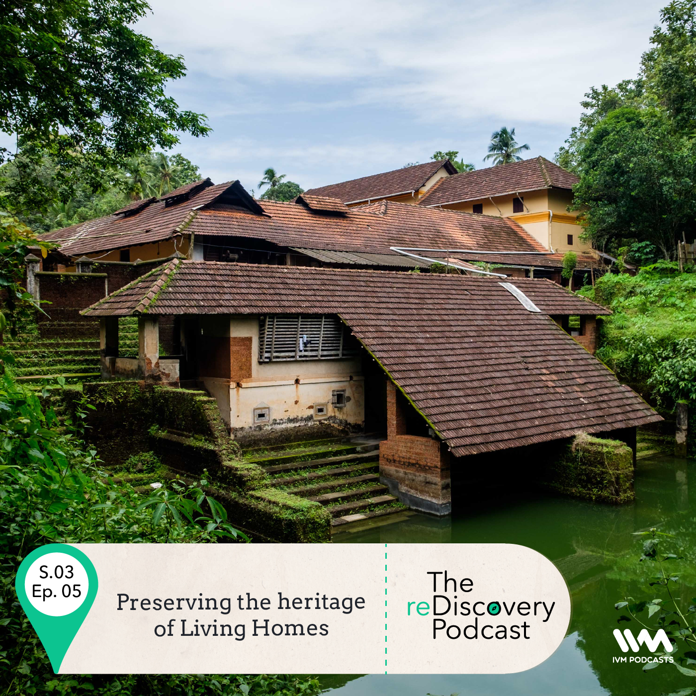 S03 E05: Preserving the heritage of Living Homes