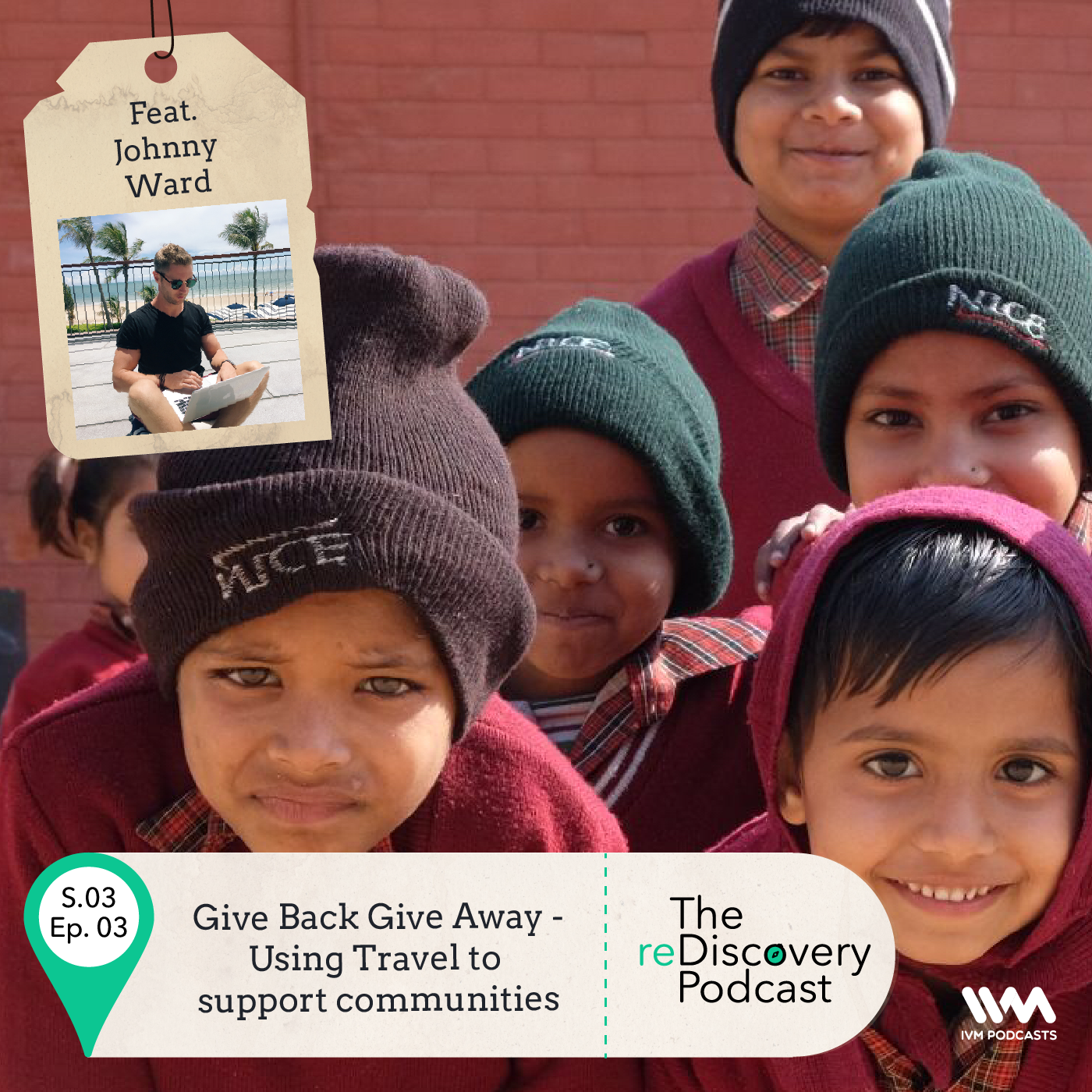 S03 E03: Give Back Give Away - Using Travel to support communities episode artwork