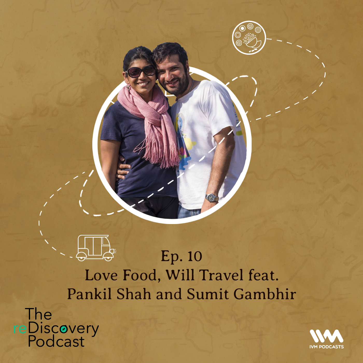 S04 E10: Love Food, Will Travel feat. Pankil Shah and Sumit Gambhir
