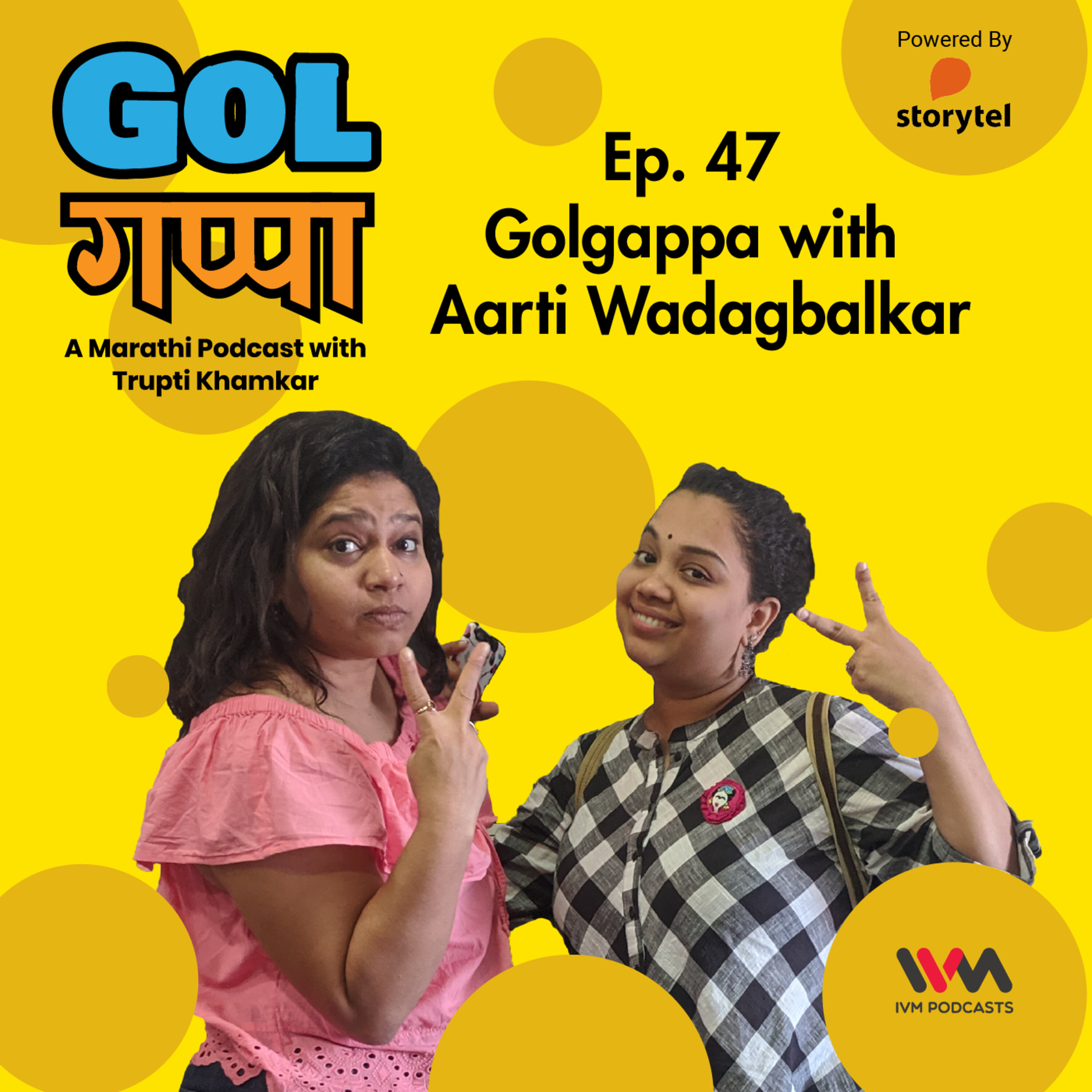 Ep. 47: Golgappa with Aarti Wadagbalkar