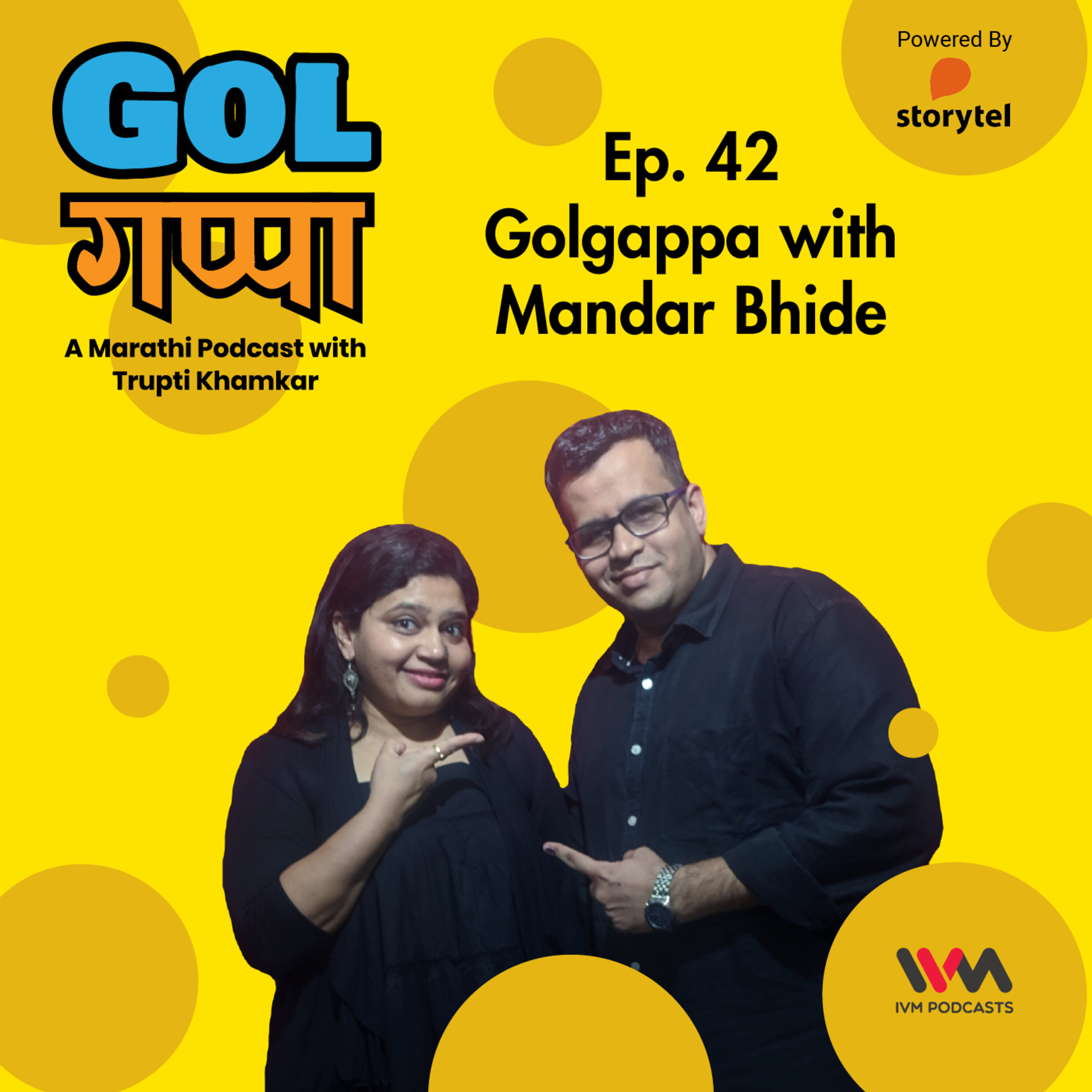 Ep. 42: Golgappa with Mandar Bhide