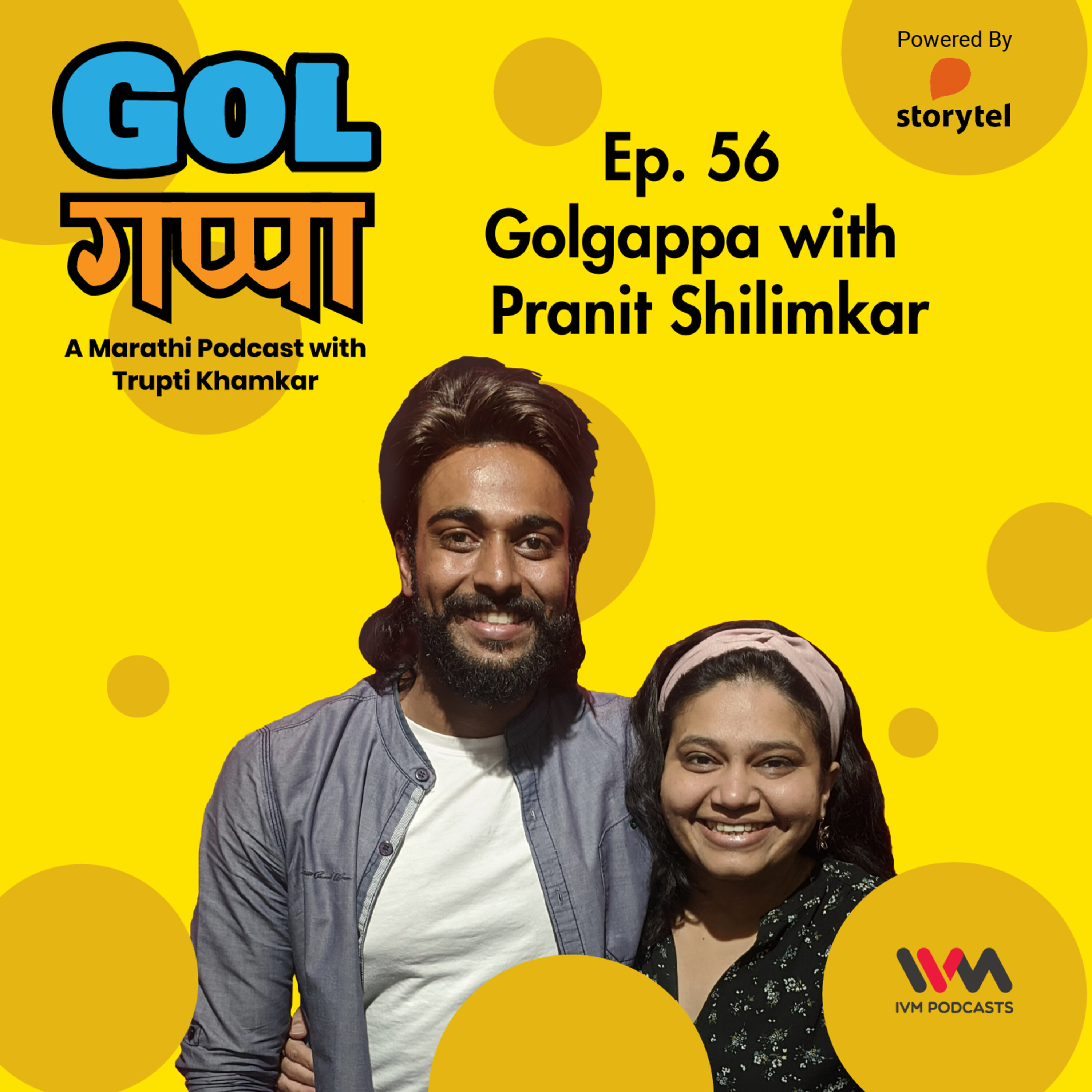 Ep. 56: Golgappa with Pranit Shilimkar