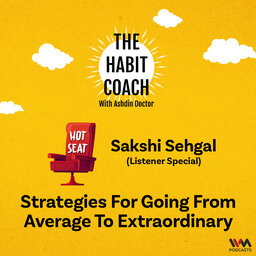 Hot Seat: Strategies for Going from Average to Extraordinary (Sakshi Sehgal)