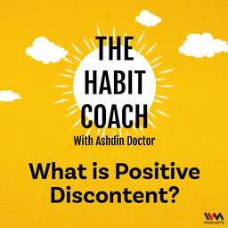 What is Positive Discontent?