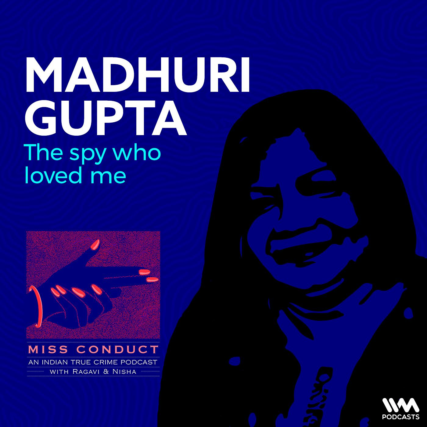 Madhuri Gupta episode artwork