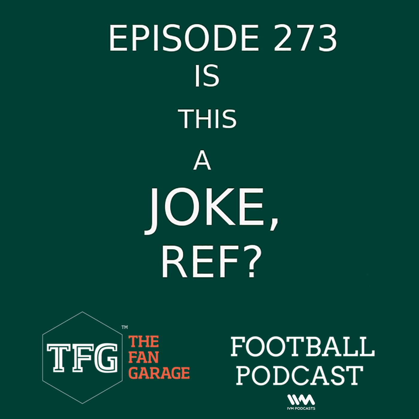 TFG Indian Football Ep 273: Is This A Joke, Referee?