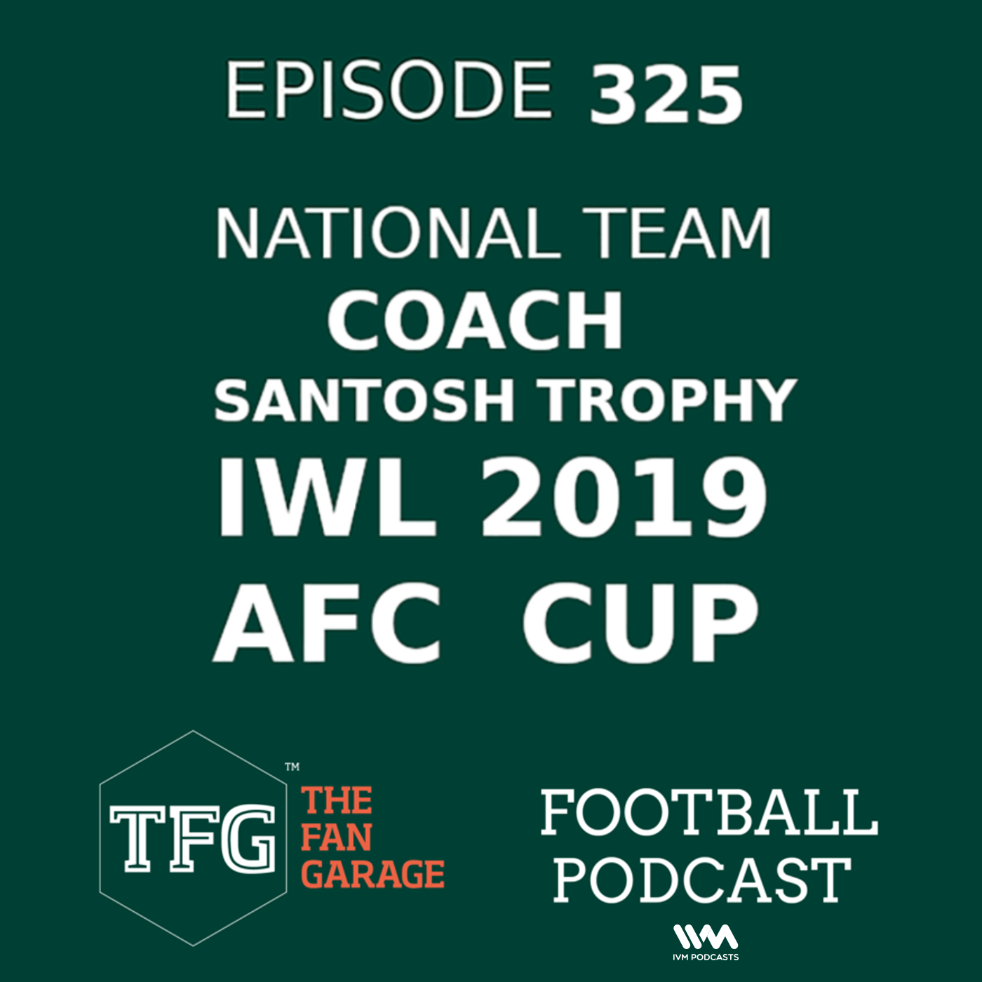 TFG Indian Football Ep. 325: National Team Coach, Santosh Trophy, IWL, AFC Cup