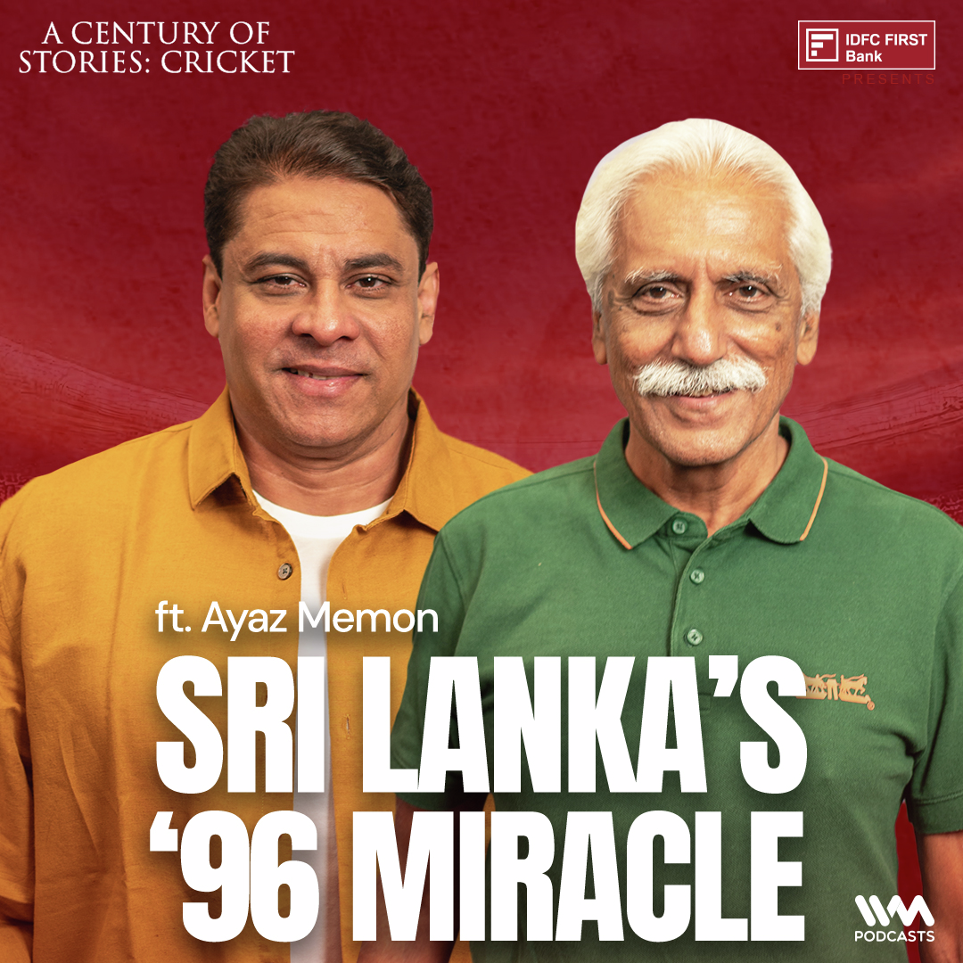 Sri Lanka’s ‘96 Miracle | Cricket
