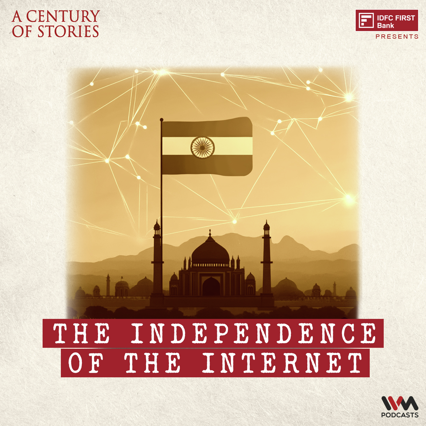 The Independence of the Internet | India