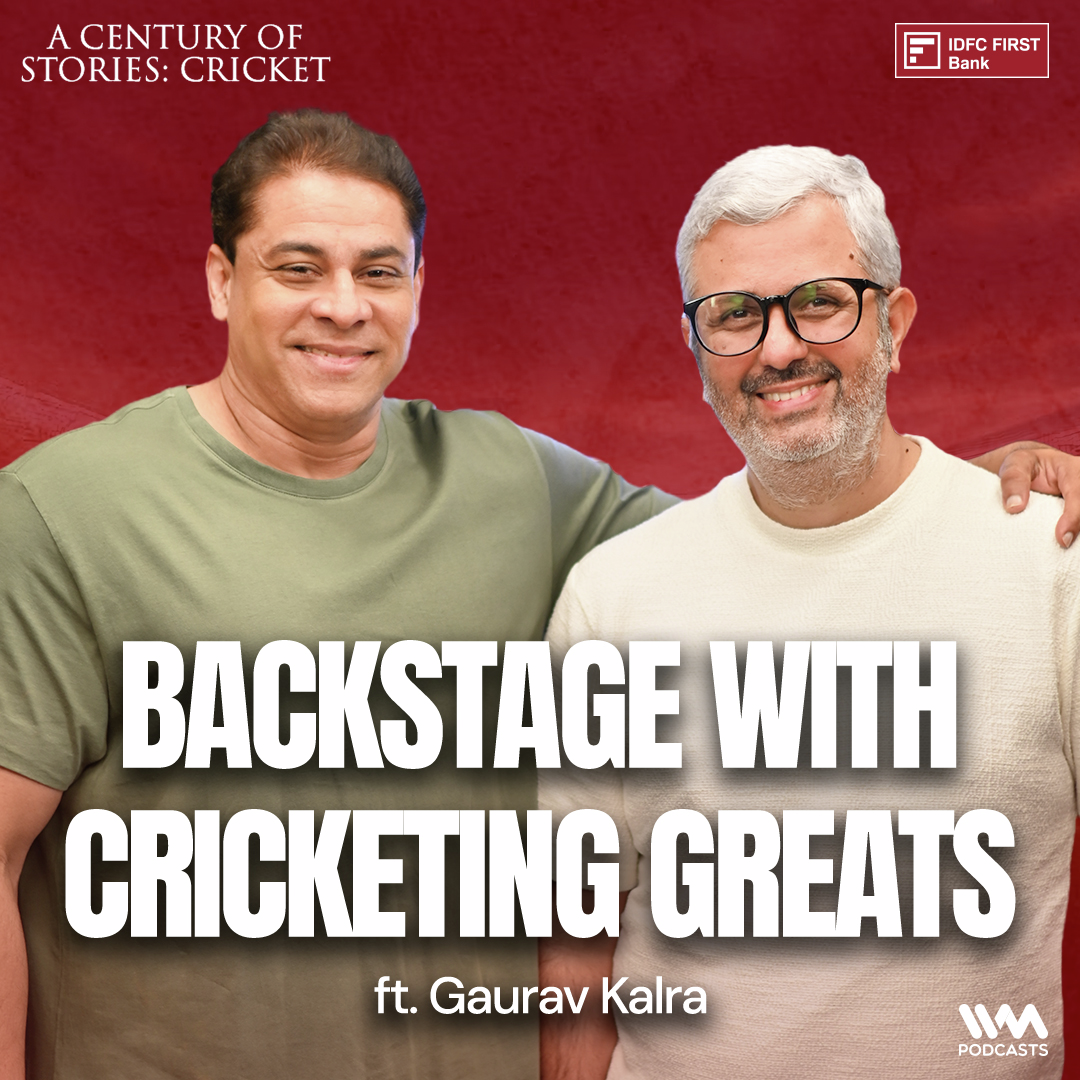 Backstage with the Cricketing Greats ft. Gaurav Kalra | Cricket