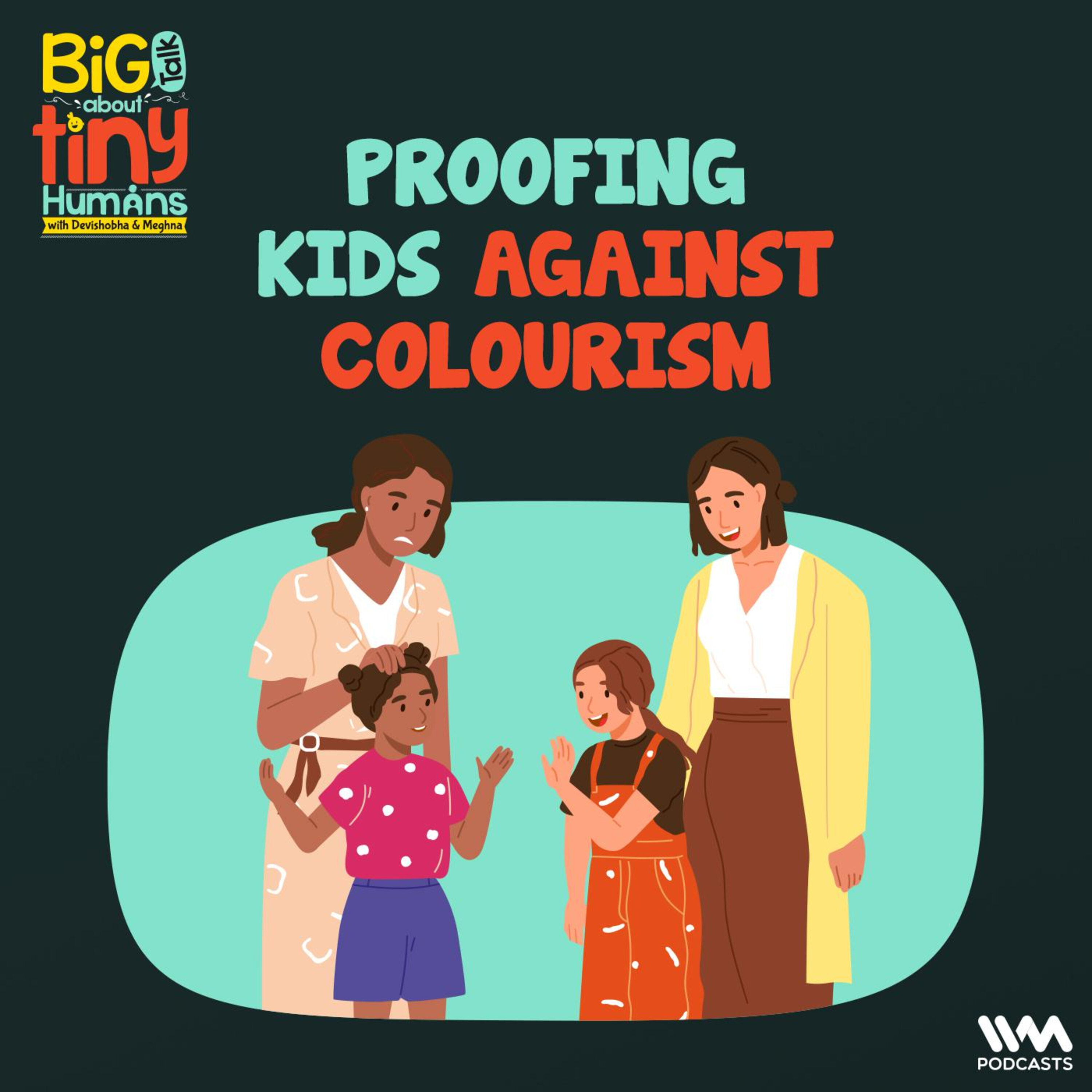 Proofing Kids against Colourism