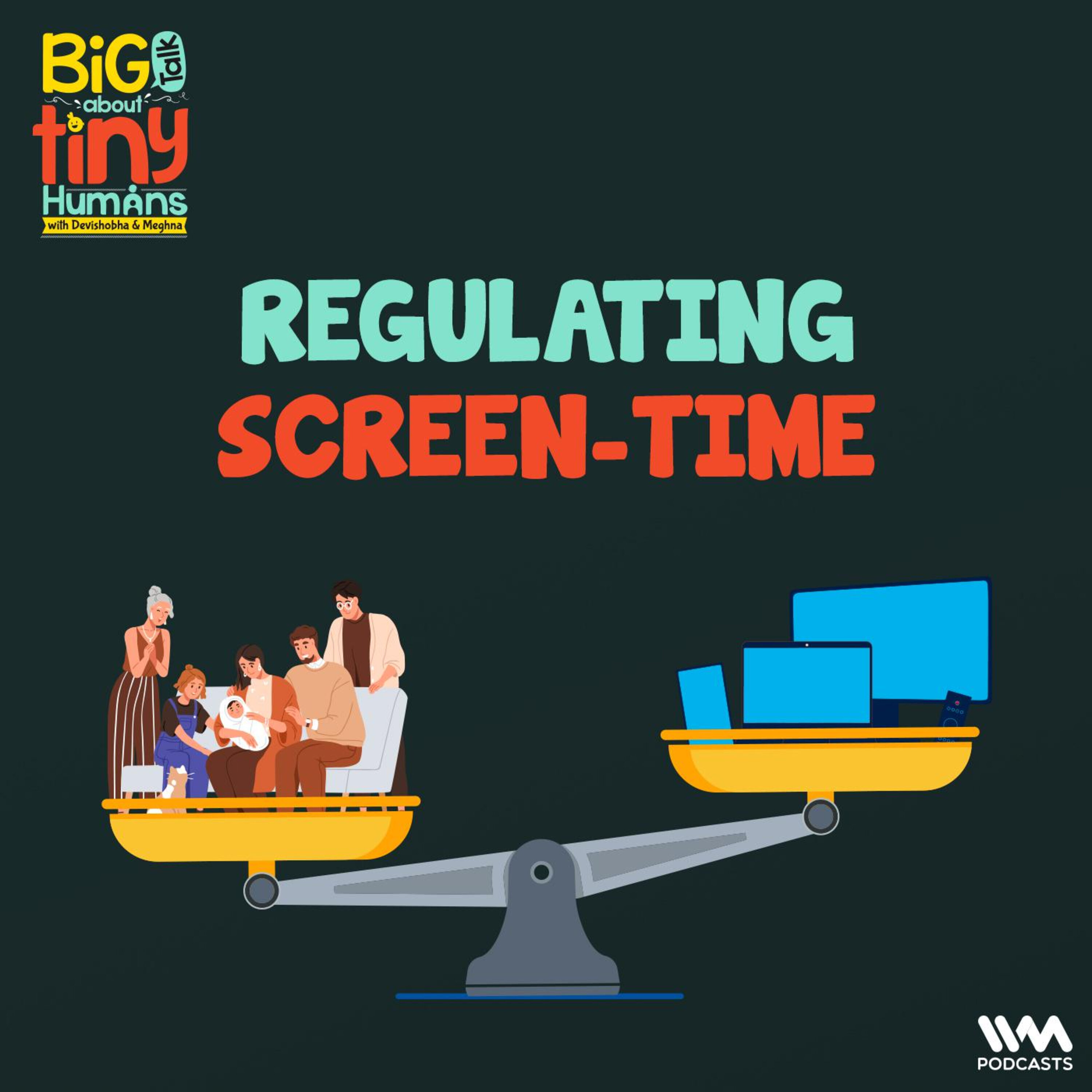 Regulating Screen-Time