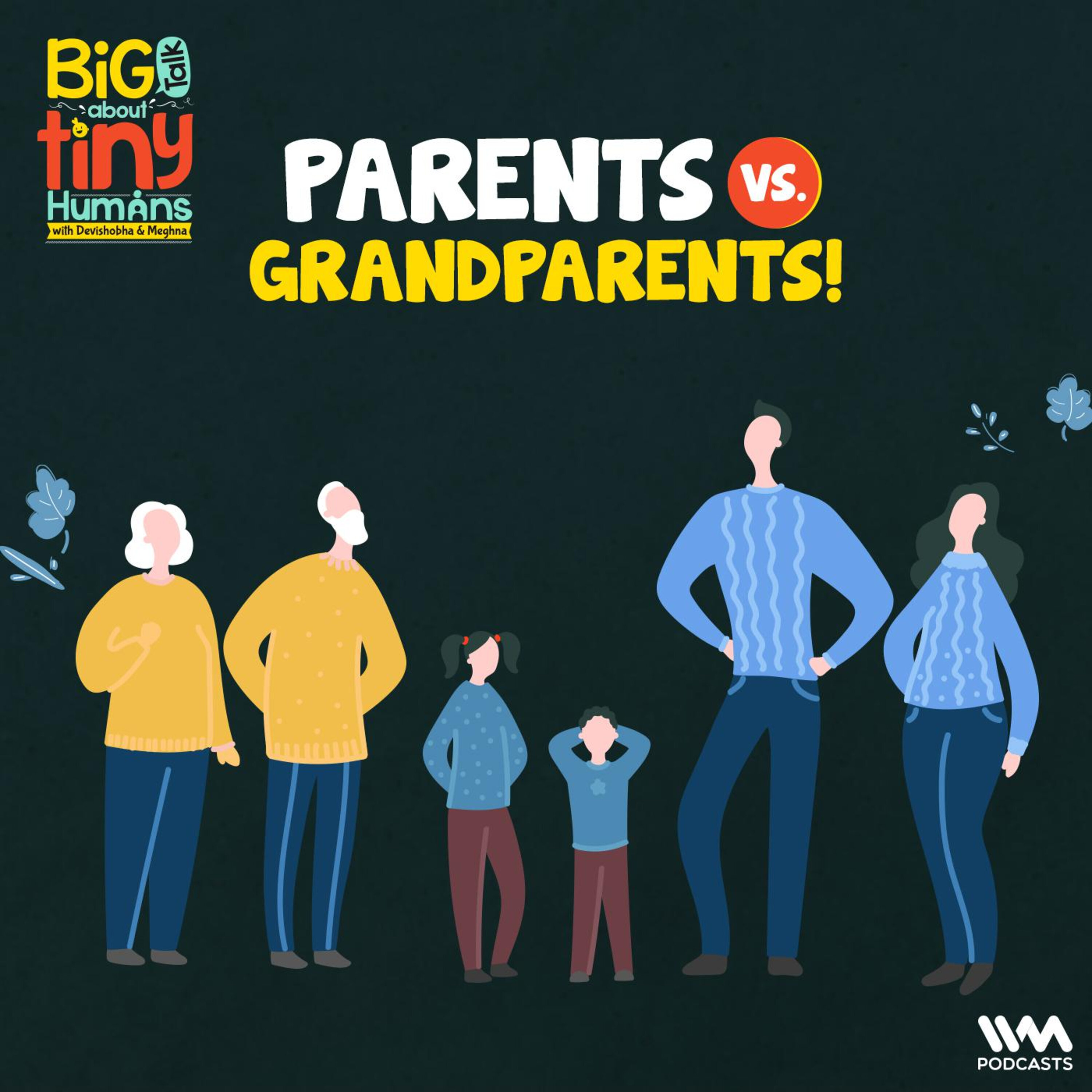 Parents vs. Grandparents!