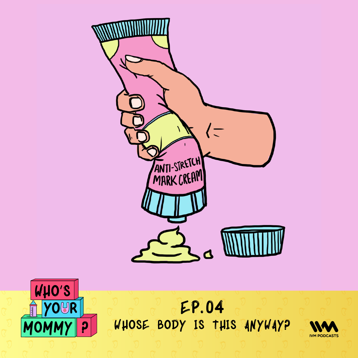 Ep. 04: WHOSE BODY IS THIS ANYWAY?