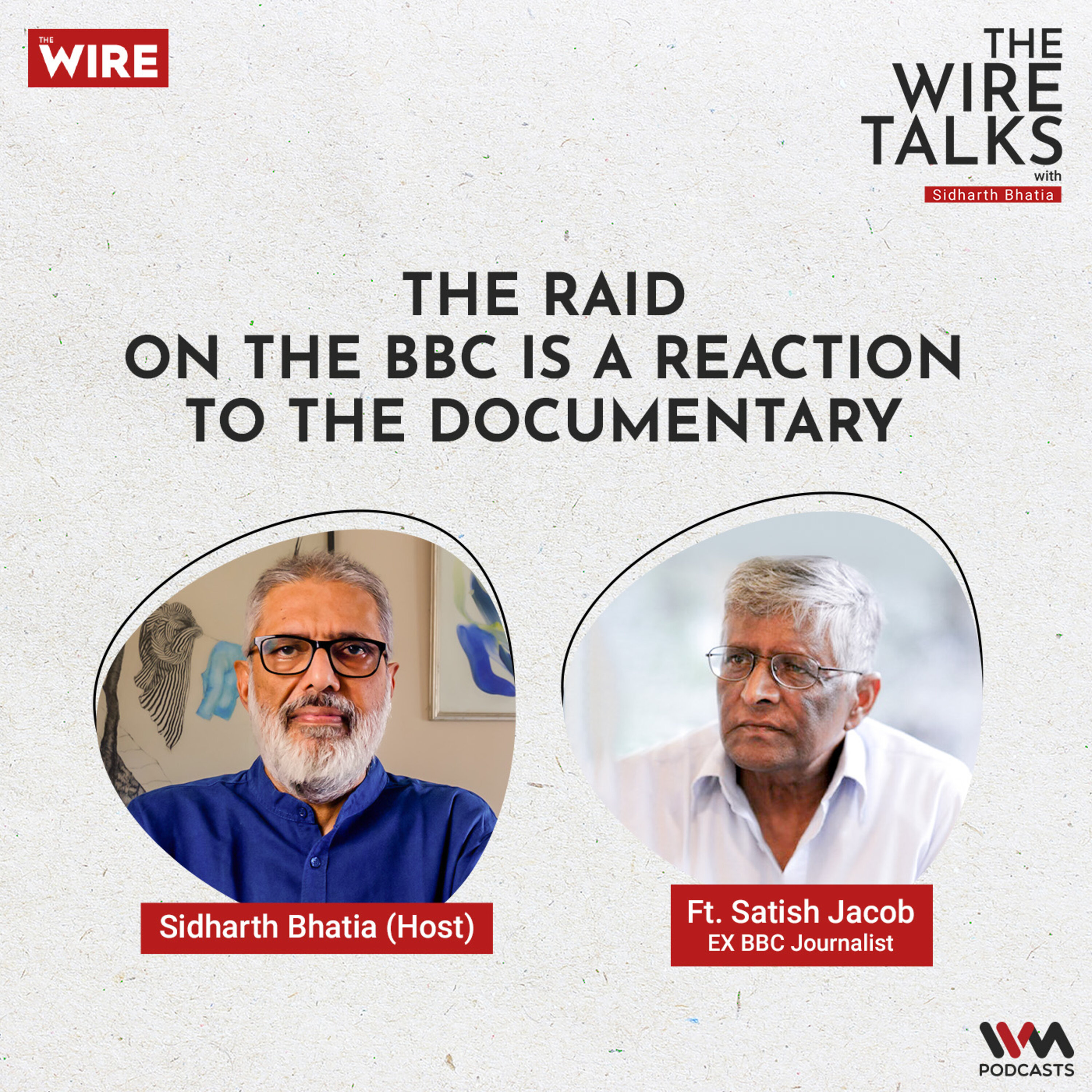 The raid on the BBC is a reaction to the documentary Ft. Satish Jacob The raid on the BBC is a reaction to the documentary Ft. Satish Jacob