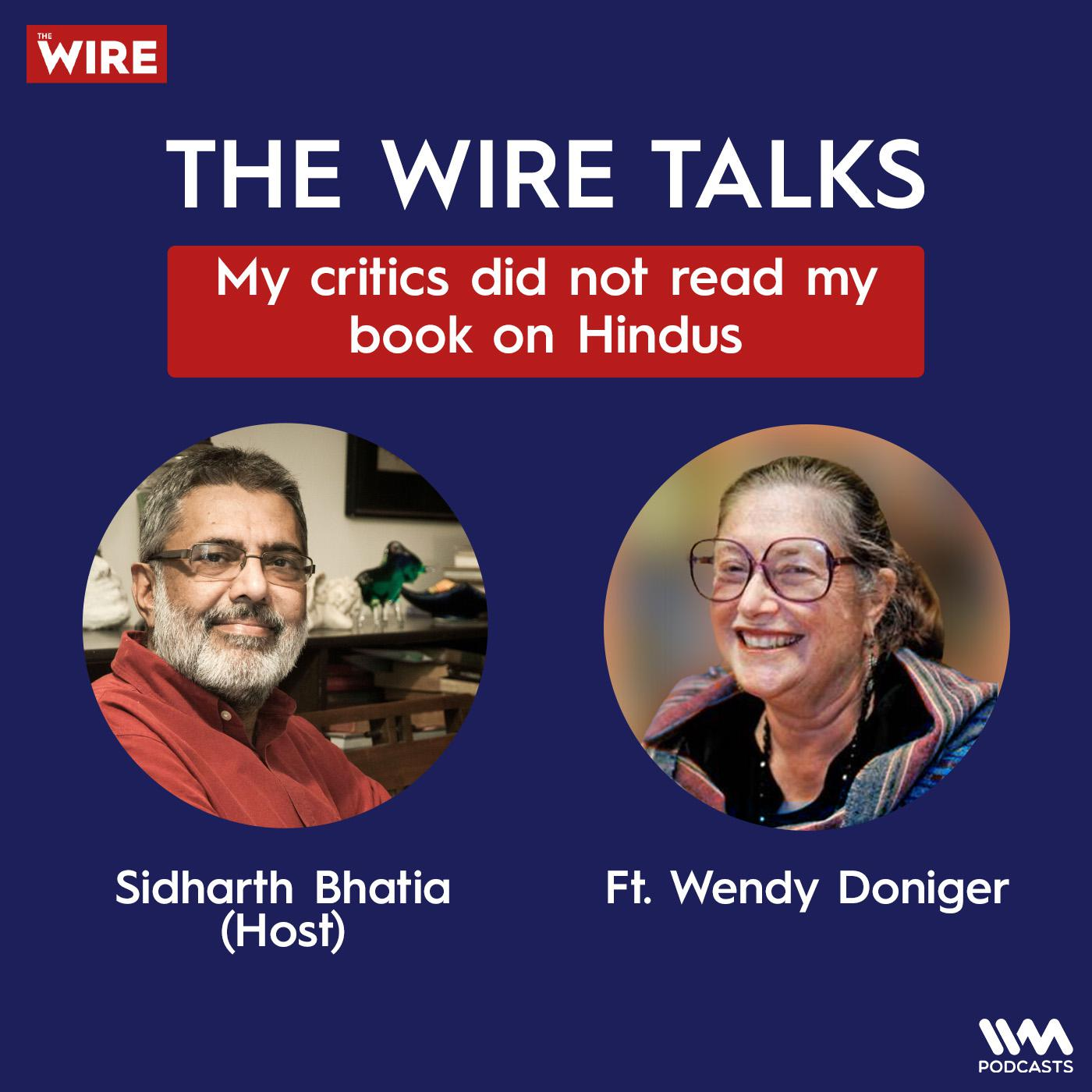 My critics did not read my book on Hindus ft. Wendy Doniger