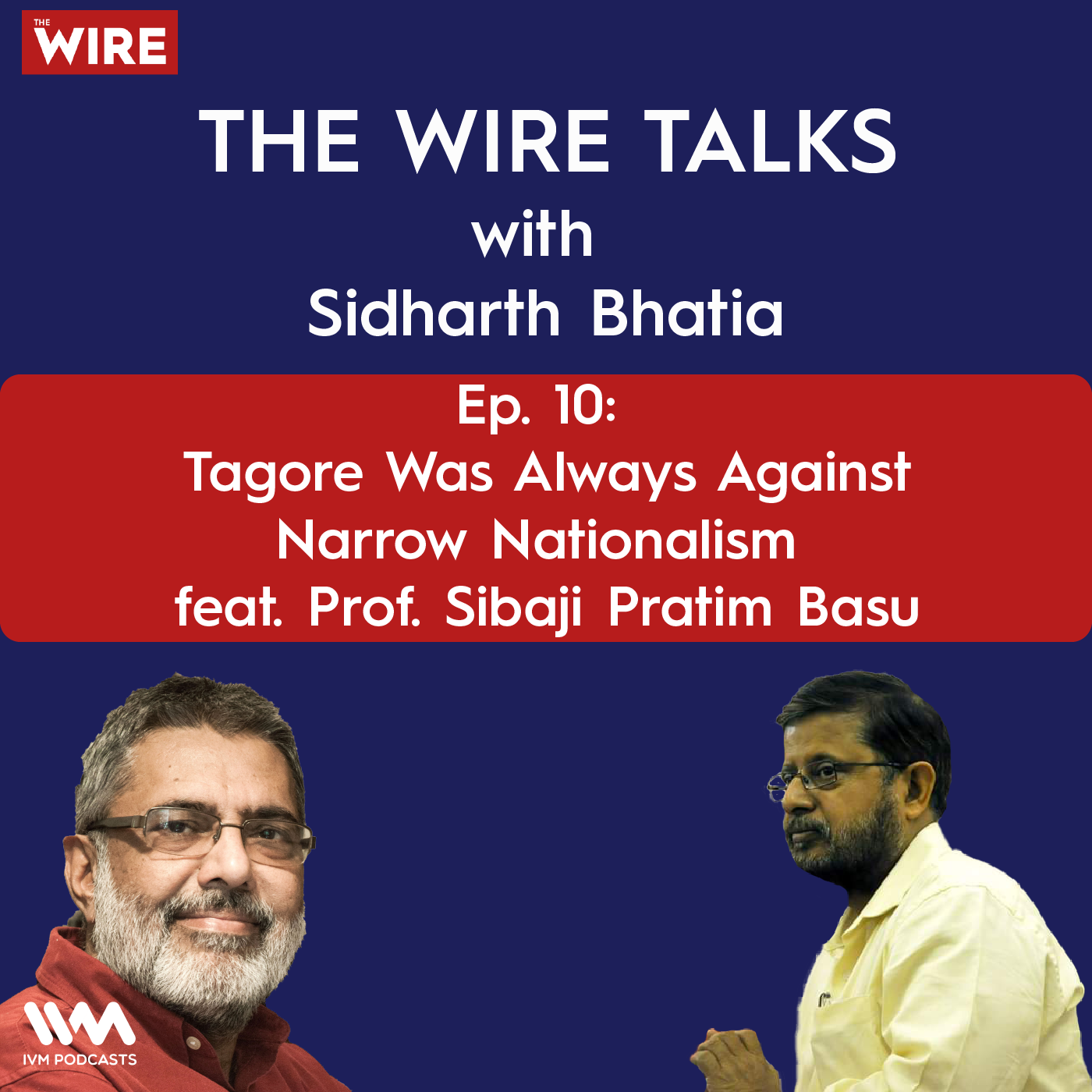 Tagore Was Always Against Narrow Nationalism feat. Prof. Sibaji Pratim Basu