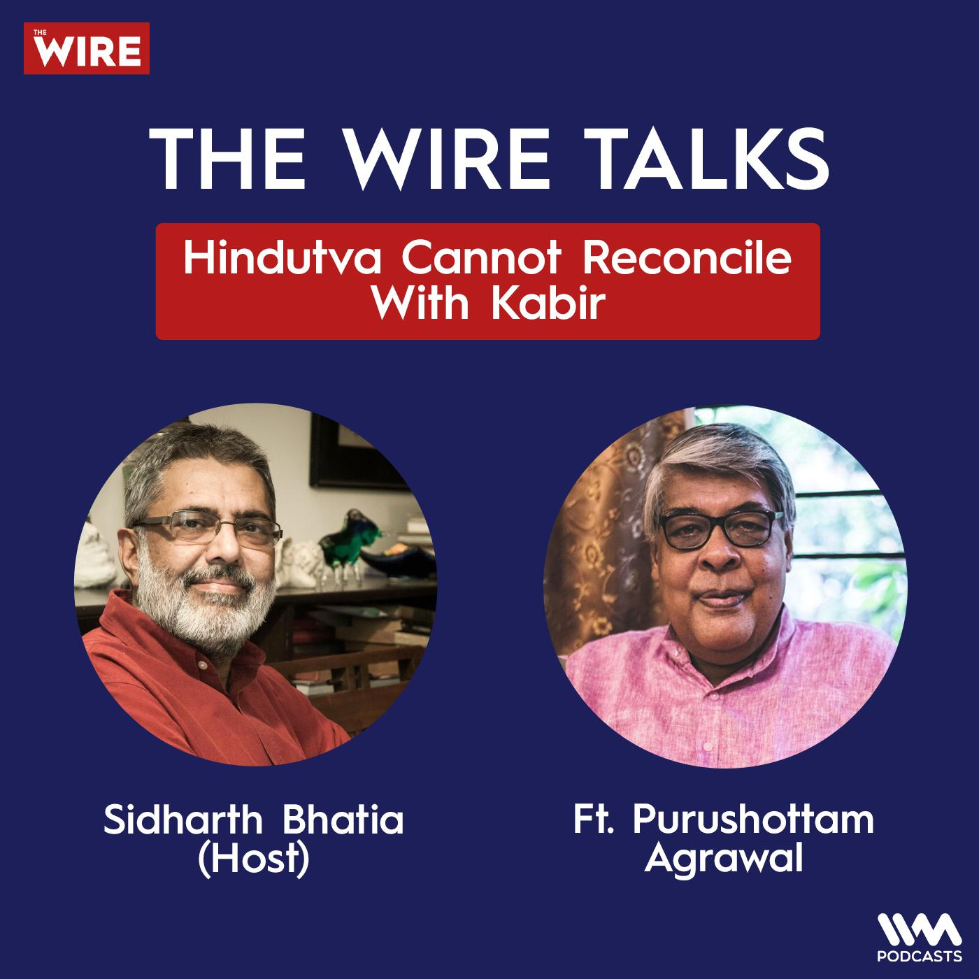 Hindutva Cannot Reconcile With Kabir feat. Purushottam Agrawal