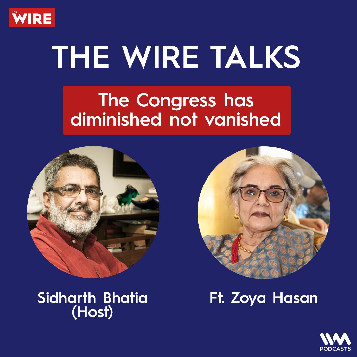 The Congress has diminished not vanished Ft. Zoya Hasan