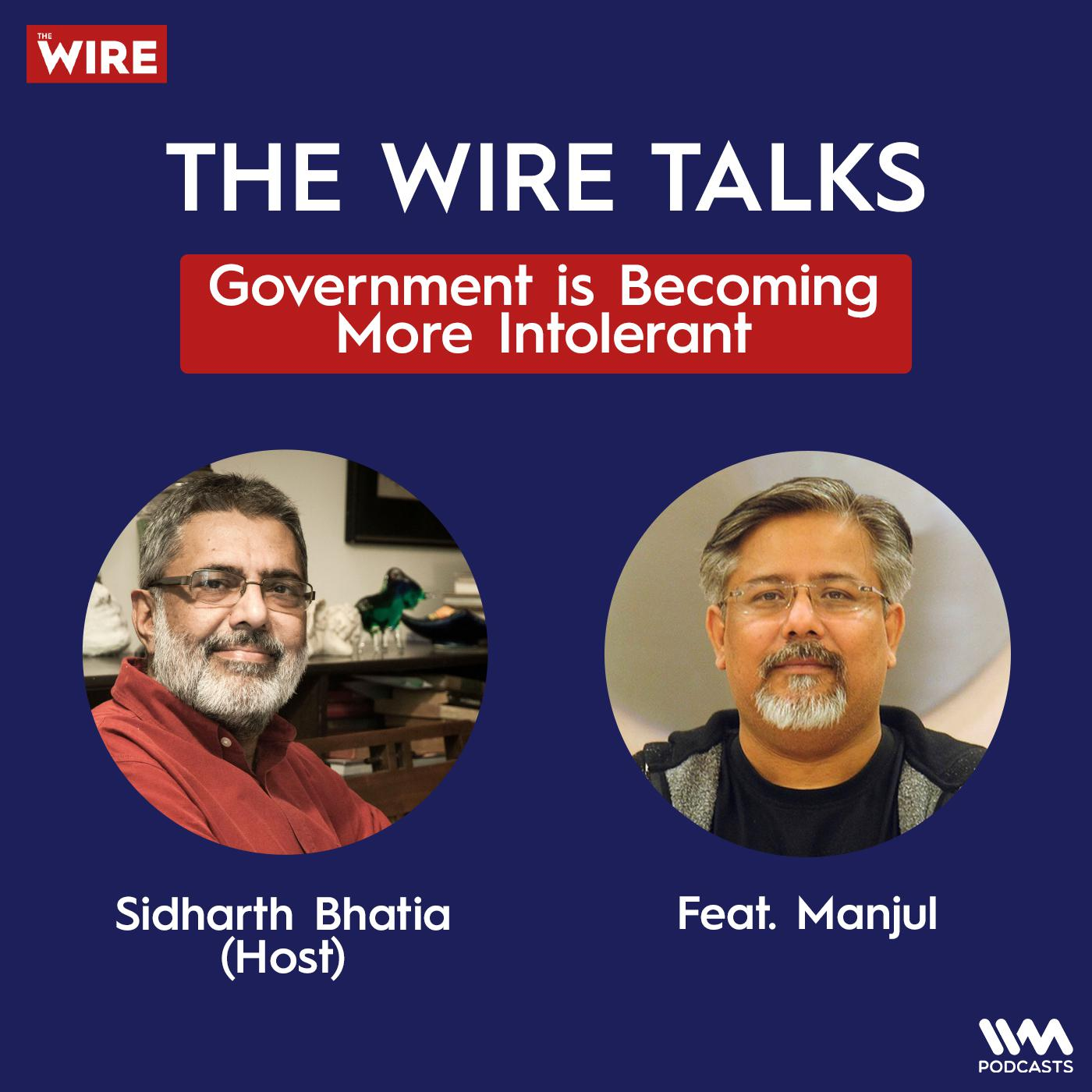 Government is Becoming More Intolerant feat. Manjul