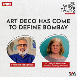 Art Deco has come to define Bombay Ft. Abigail McGowan