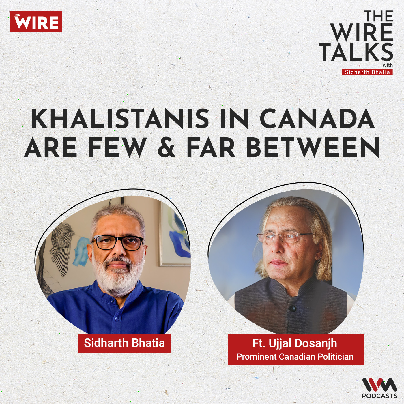Khalistanis in Canada are few & far between Ft. Ujjal Dosanjh- Prominent Canadian Politician